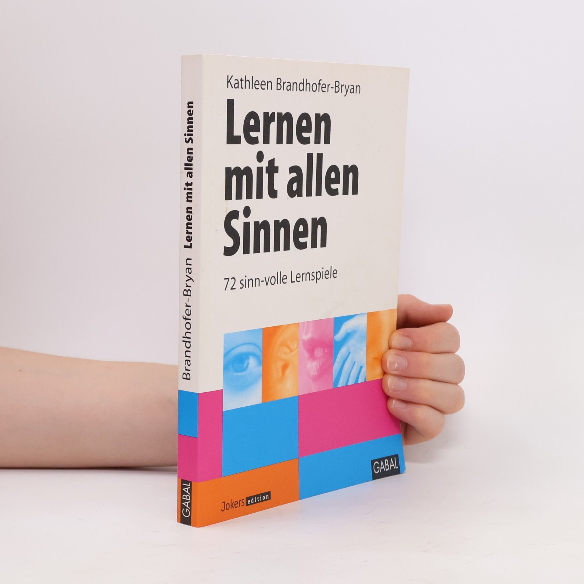 Kathleen Brandhofer Bryan Lernen mit allen Sinnen
