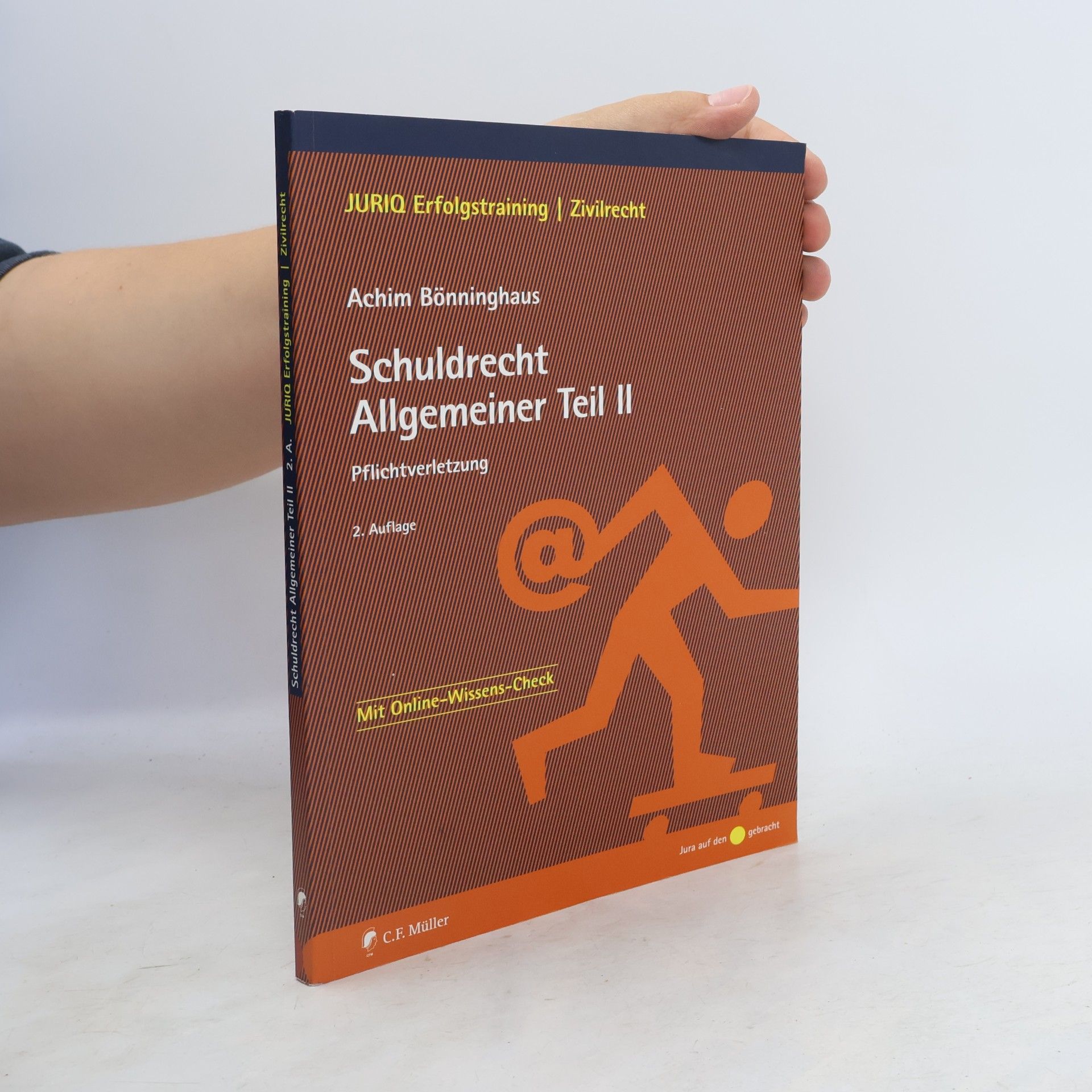 Achim Bönninghaus JURIQ Erfolgstraining | Zivilrecht: Schuldrecht - Allgemeiner Teil 2 - 2. Auflage