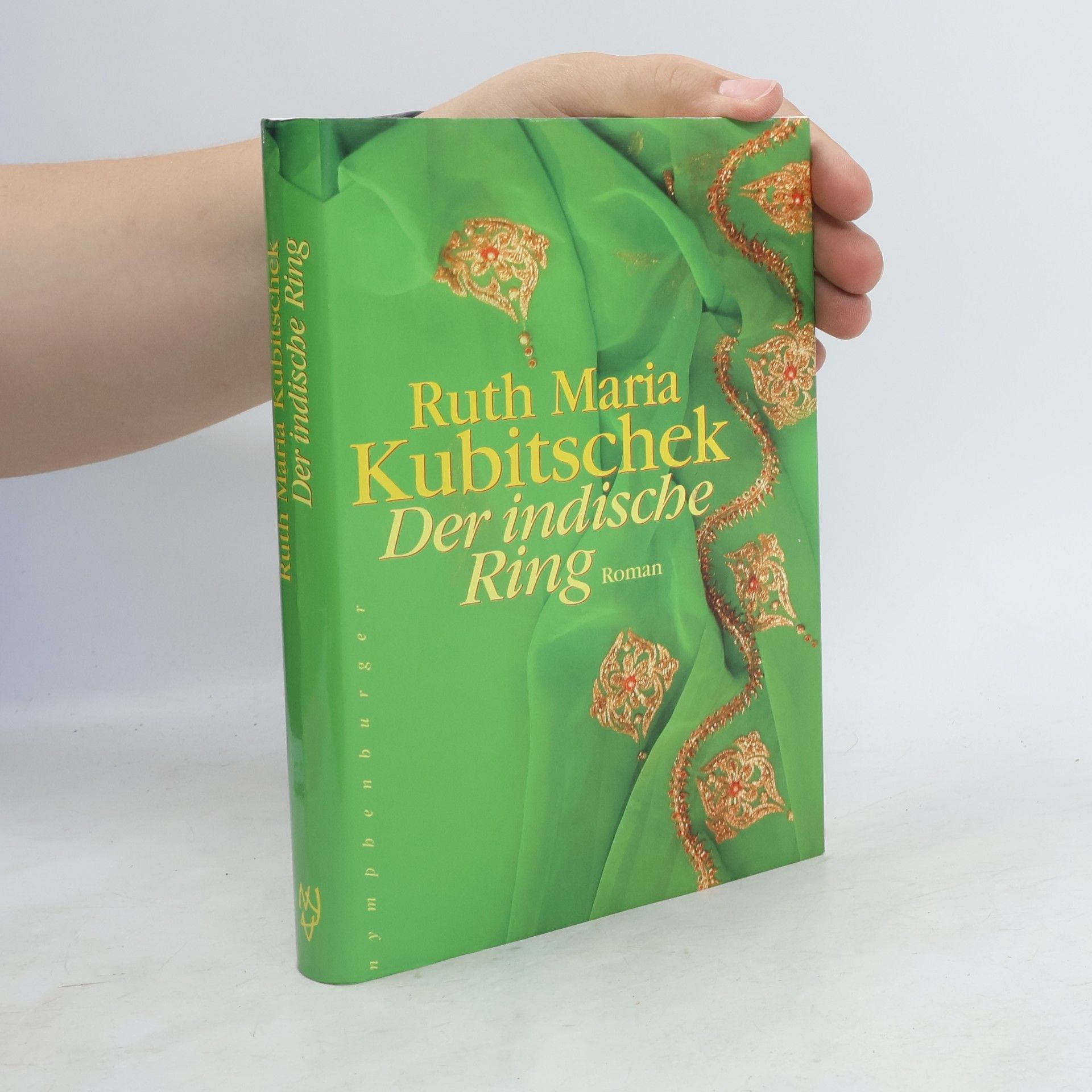 Ruth-Maria Kubitschek Der indische Ring