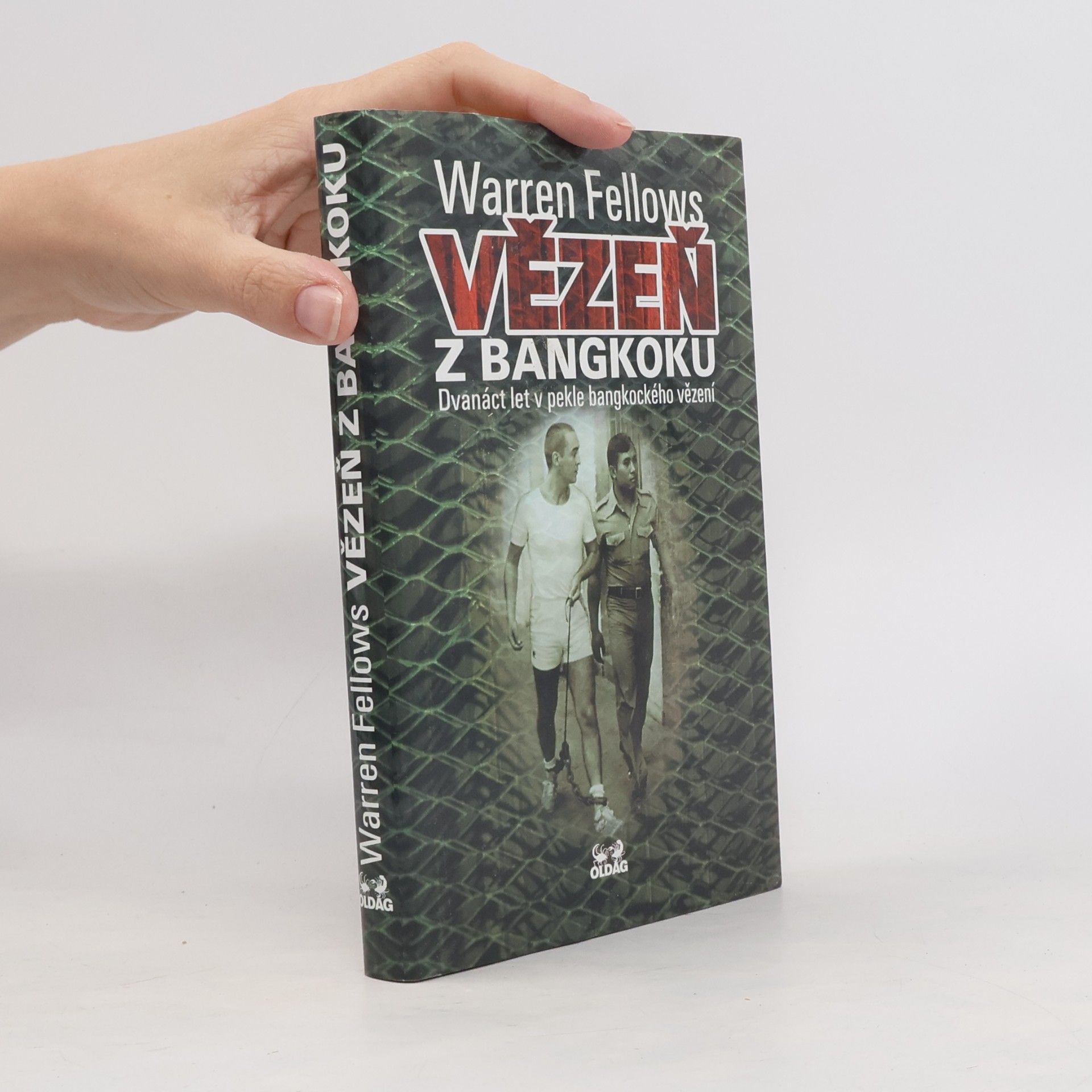 Warren Fellows Vězeň z Bangkoku