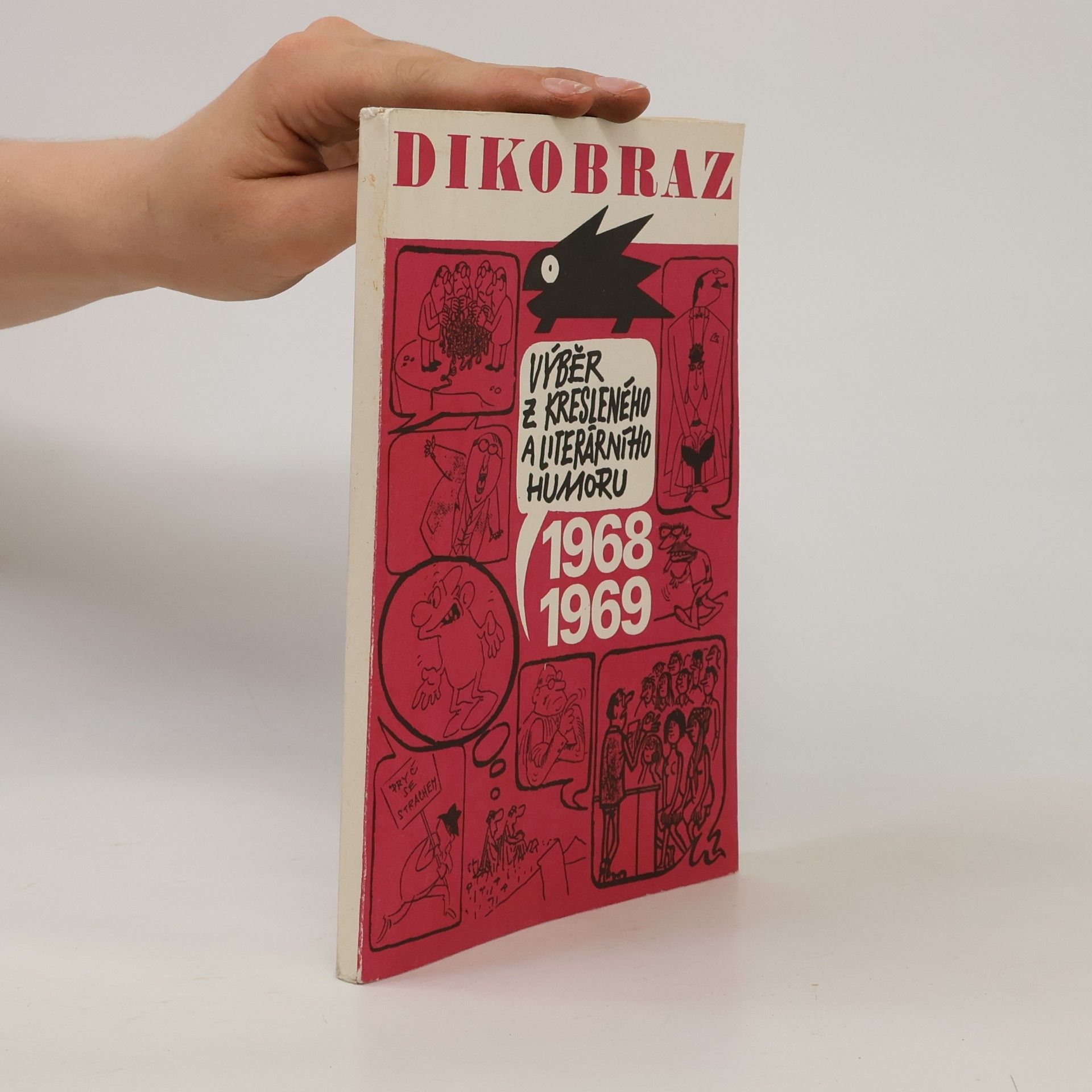 Autorenkollektiv Dikobraz. Výběr z kresleného a literárního humoru 1968-1969