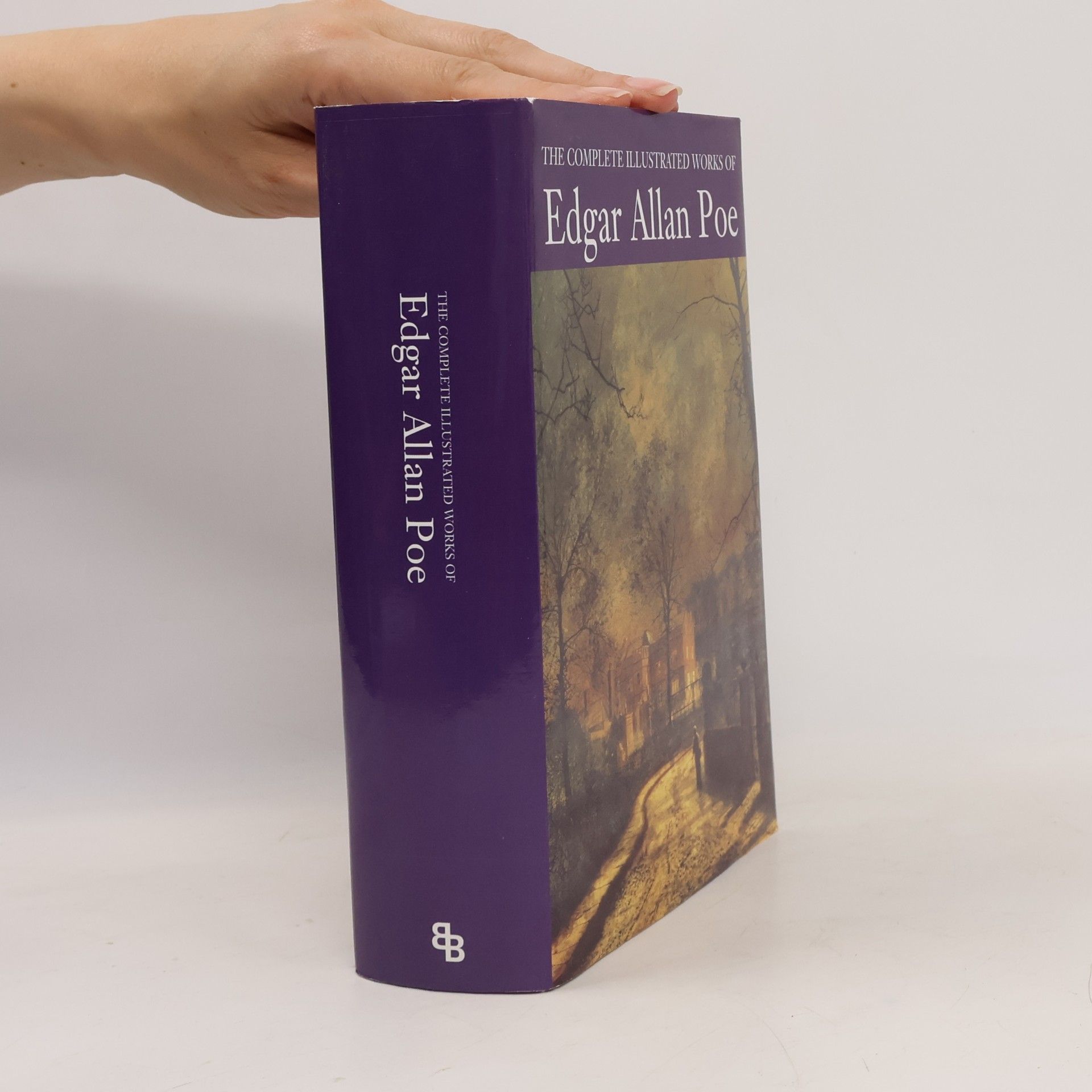 Edgar Allan Poe The Complete Illustrated Works of Edgar Allan Poe