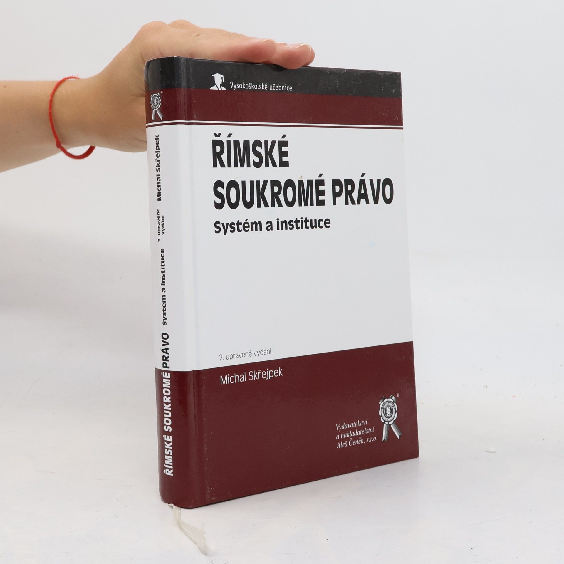 Michal Skřejpek Římské soukromé právo: Systém a instituce