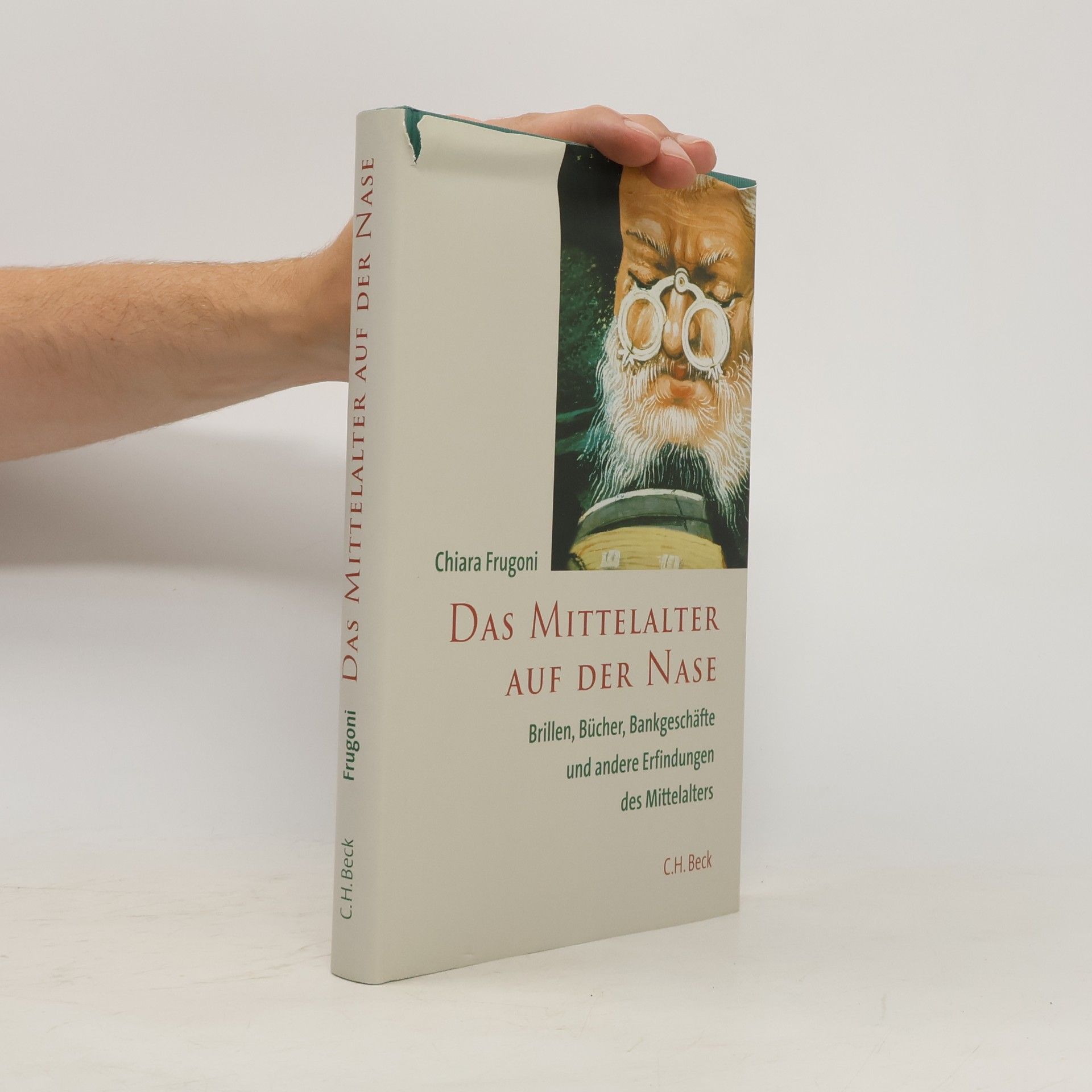 Chiara Frugoni Das Mittelalter auf der Nase