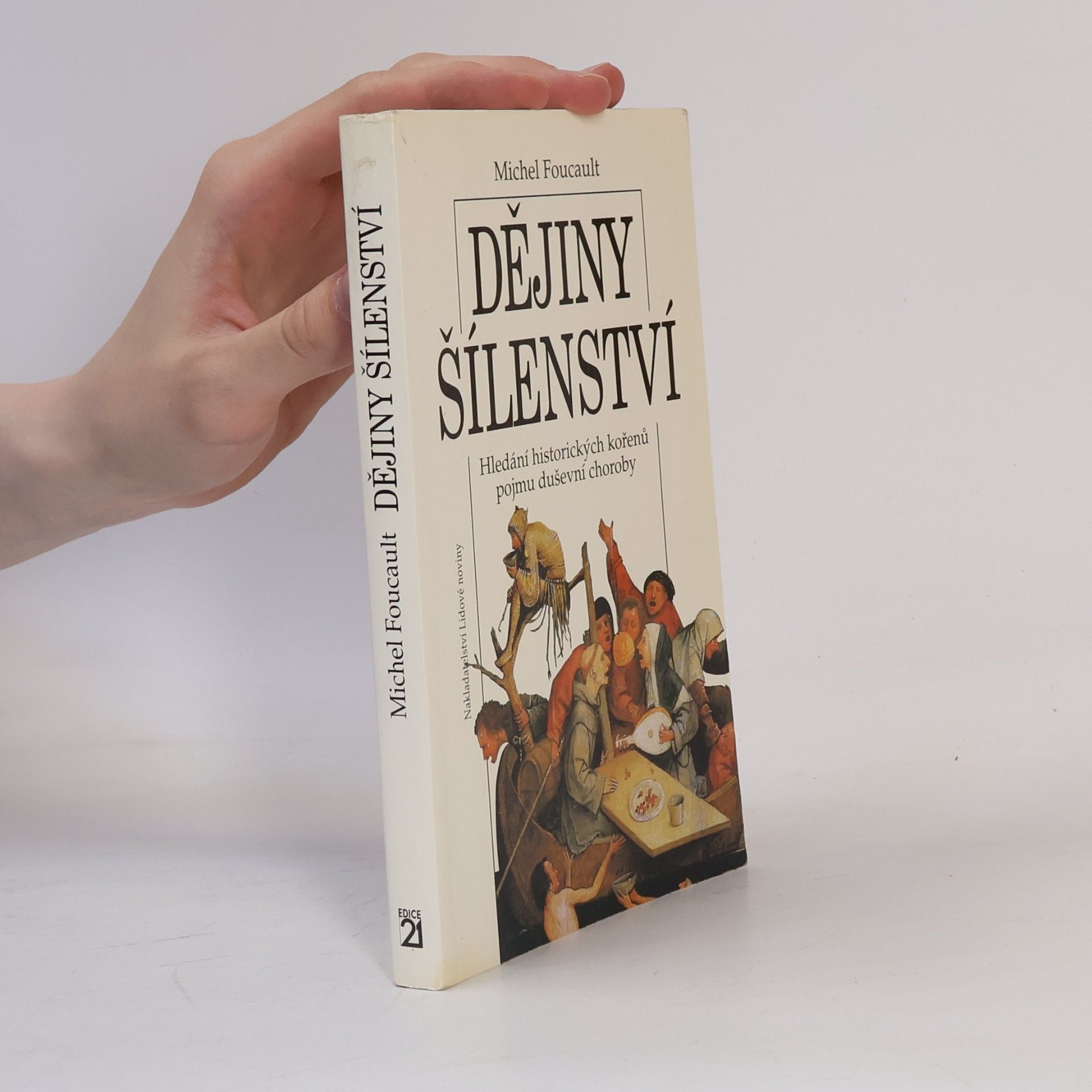 Michel Foucault Dějiny šílenství