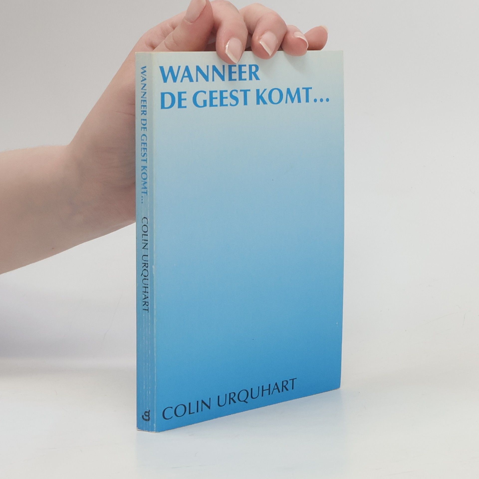 Wanneer de geest komt ...