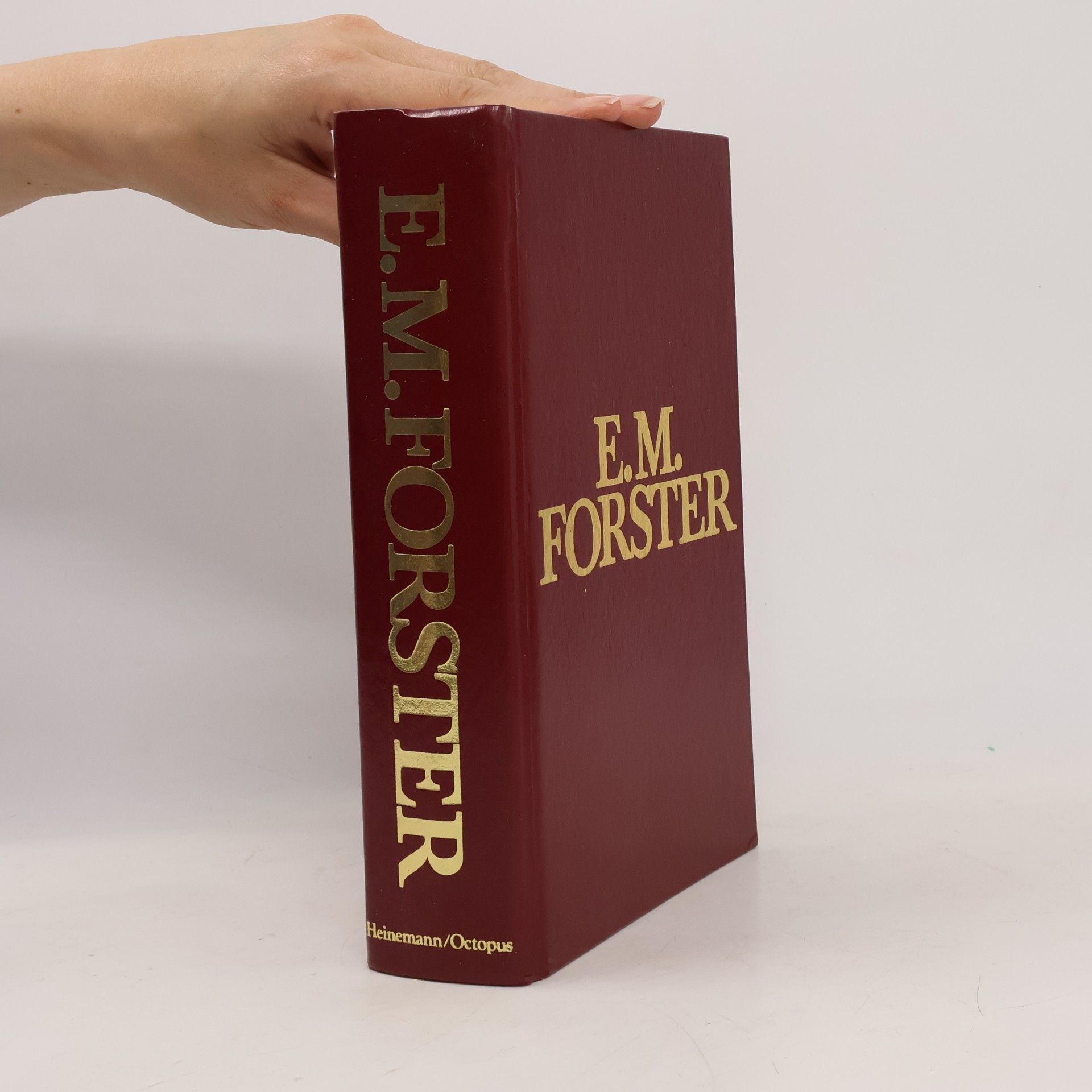 E. M. Forster Where angels fear to tread. The longest journey. A room with a view. Howards End ; [and], A passage to India