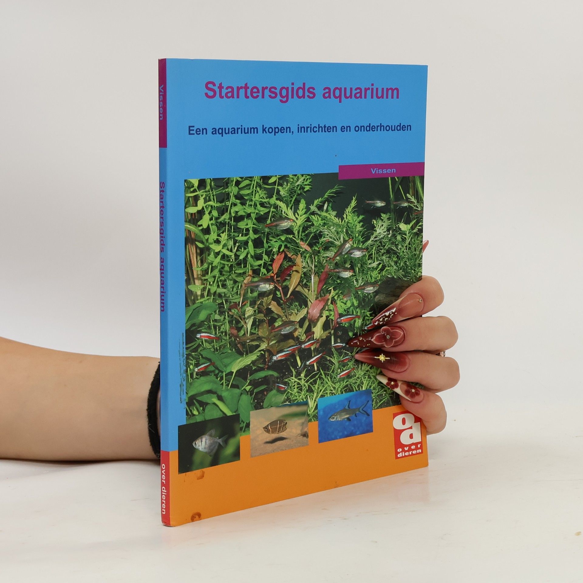 Karen Wolters Over Dieren: Startersgids aquarium