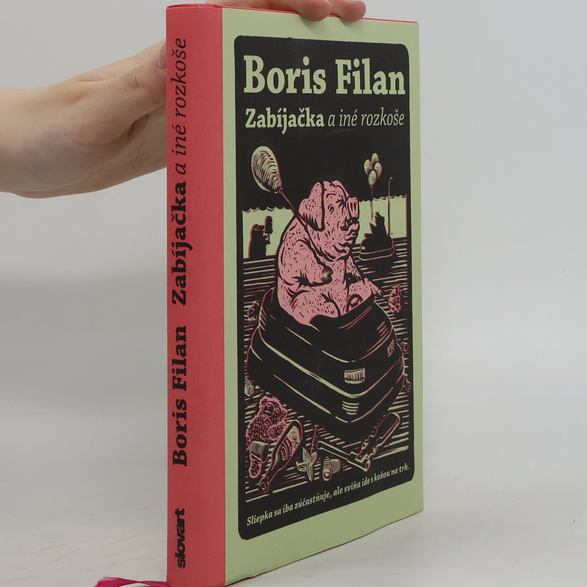 Boris Filan Zabíjačka a iné rozkoše