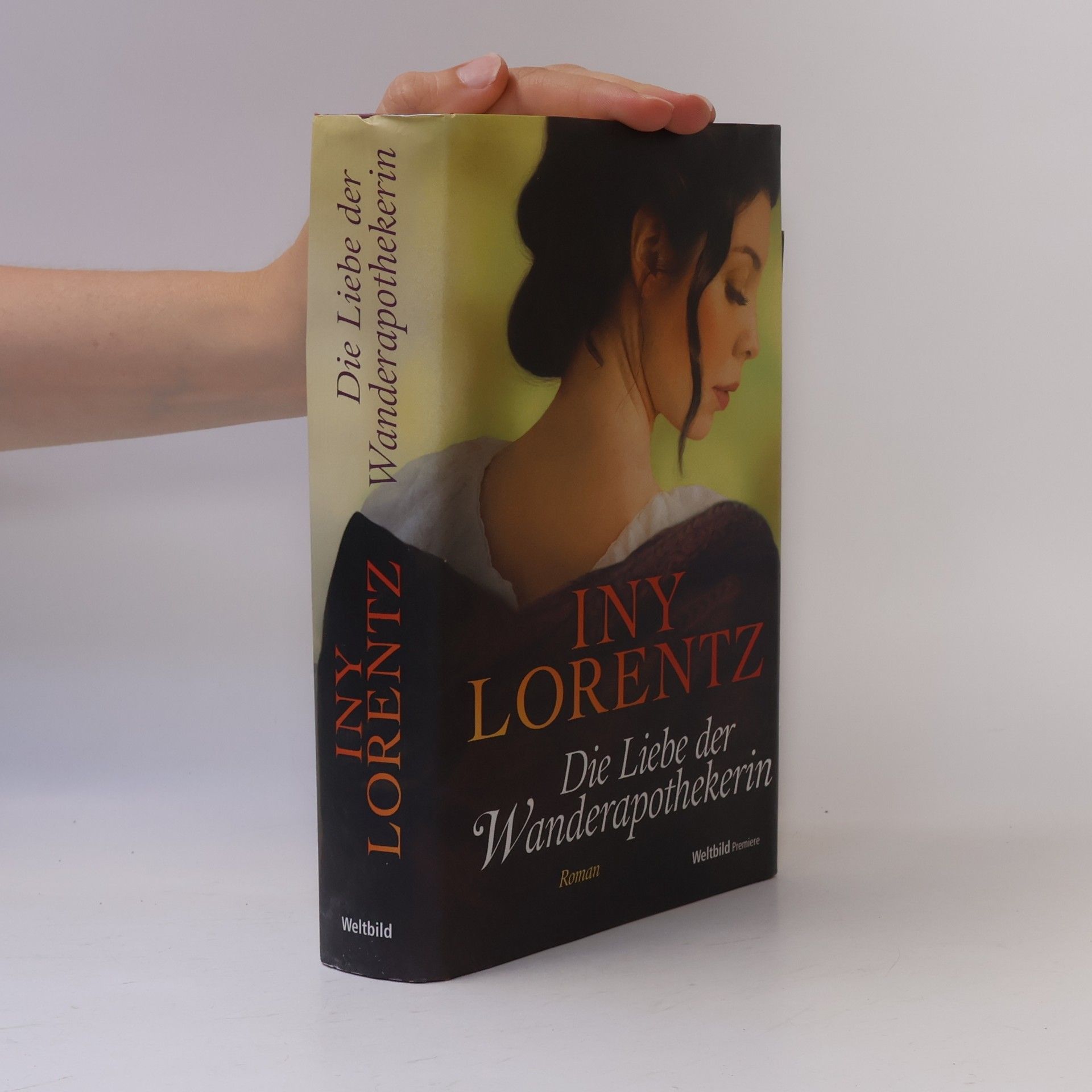 Iny Lorentz Die Liebe der Wanderapothekerin