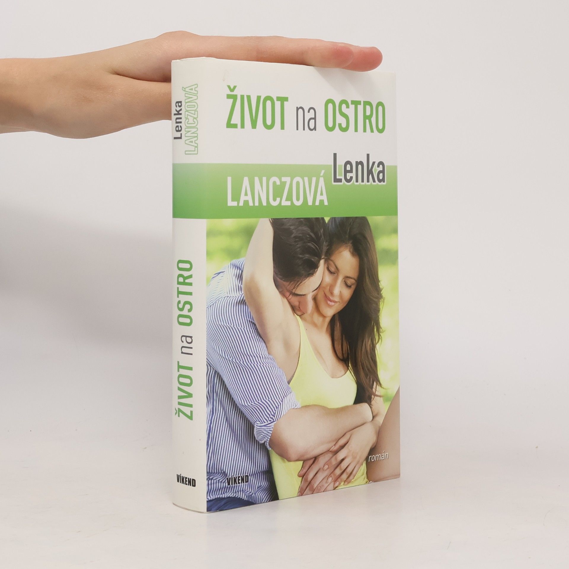 Lenka Lanczová Život na ostro