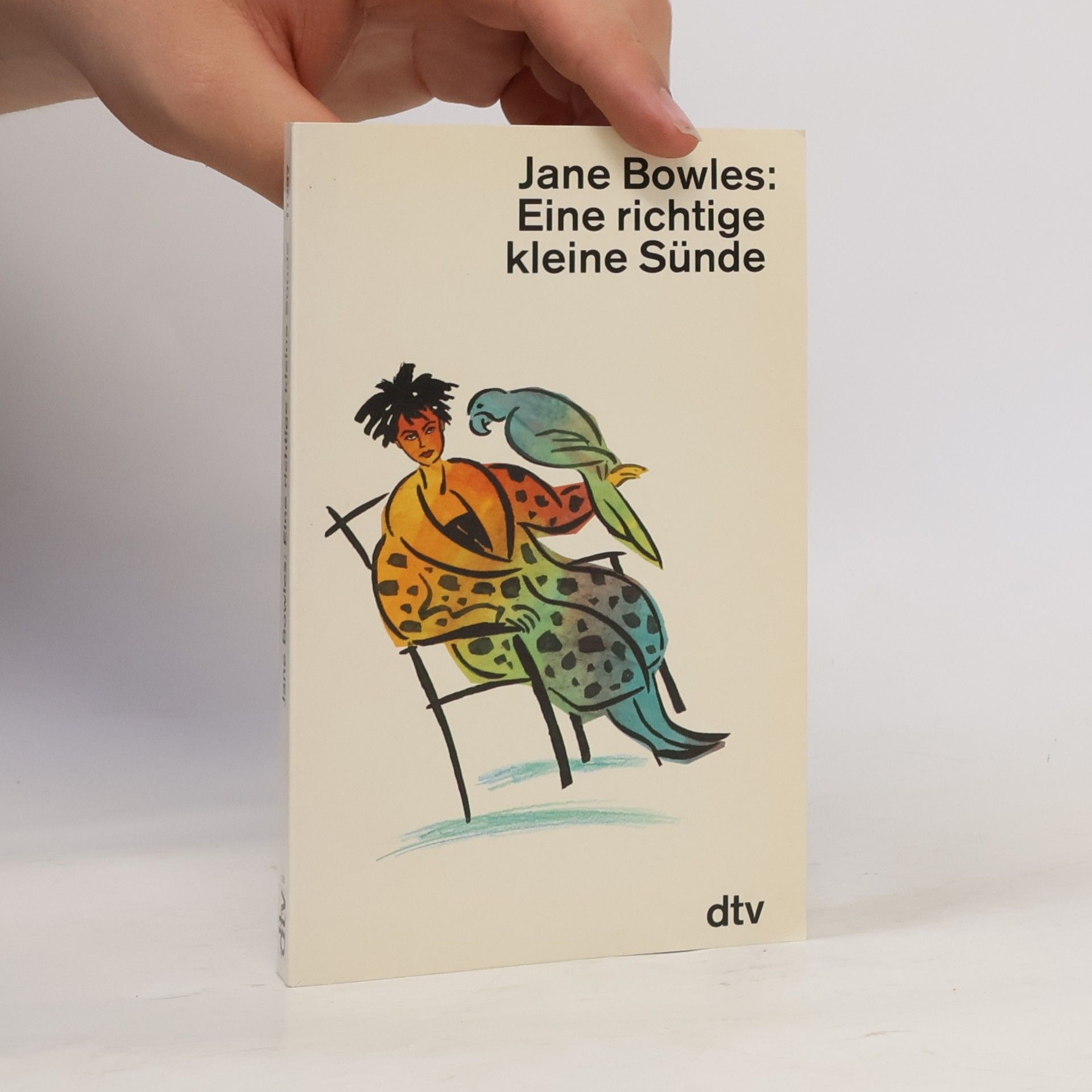 Jane Bowles Eine richtige kleine Sünde