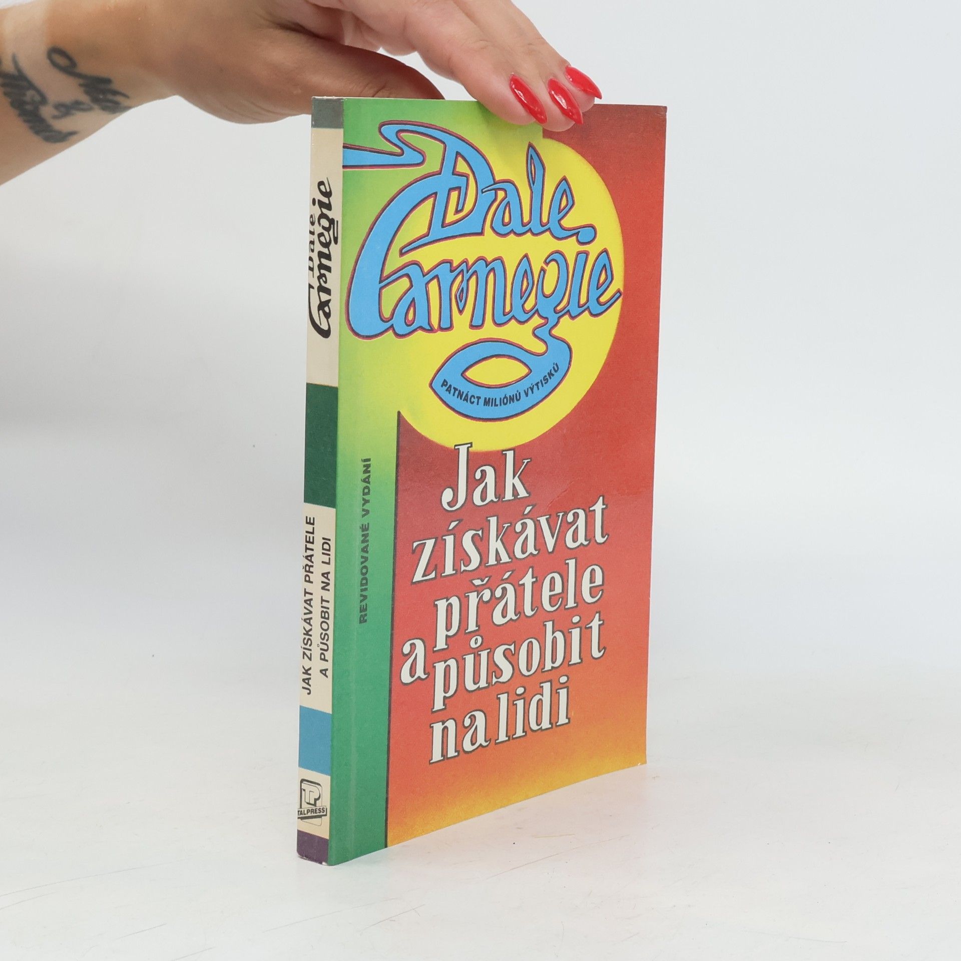 Jak získávat přátele a působit na lidi