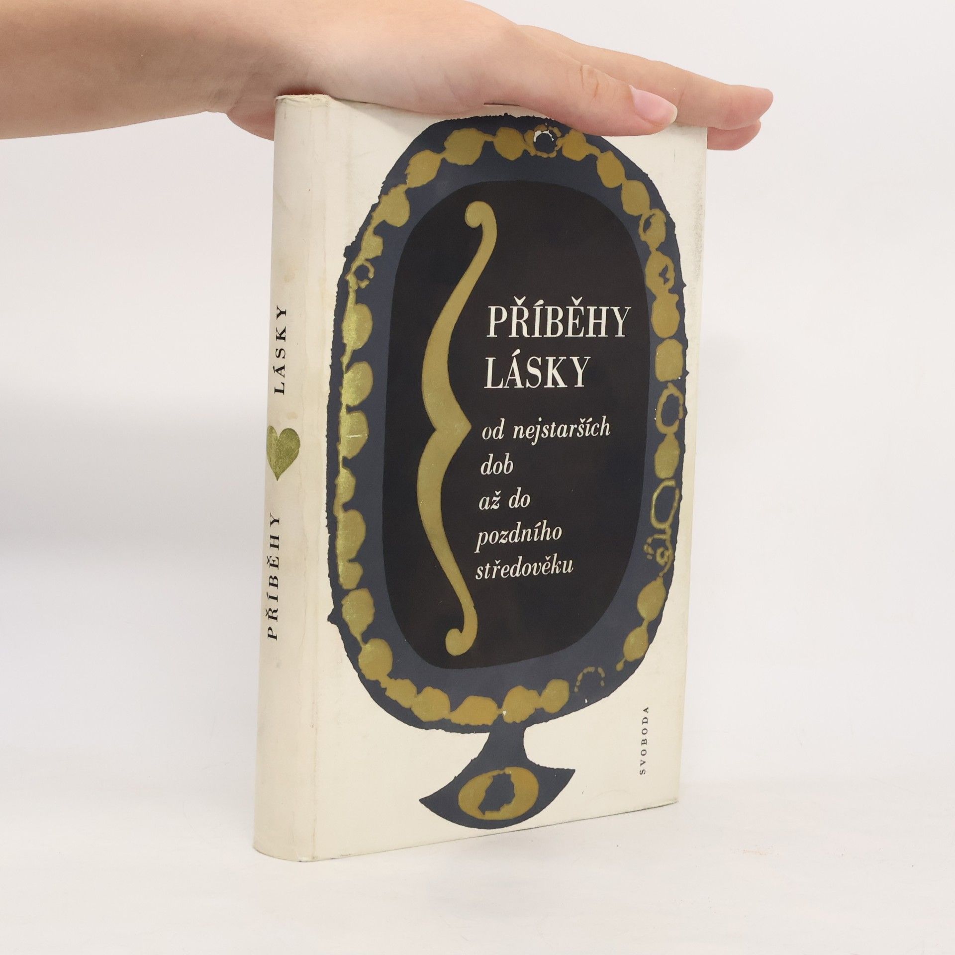 Rudolf Mertlík Příběhy lásky od nejstarších dob až do pozdního středověku