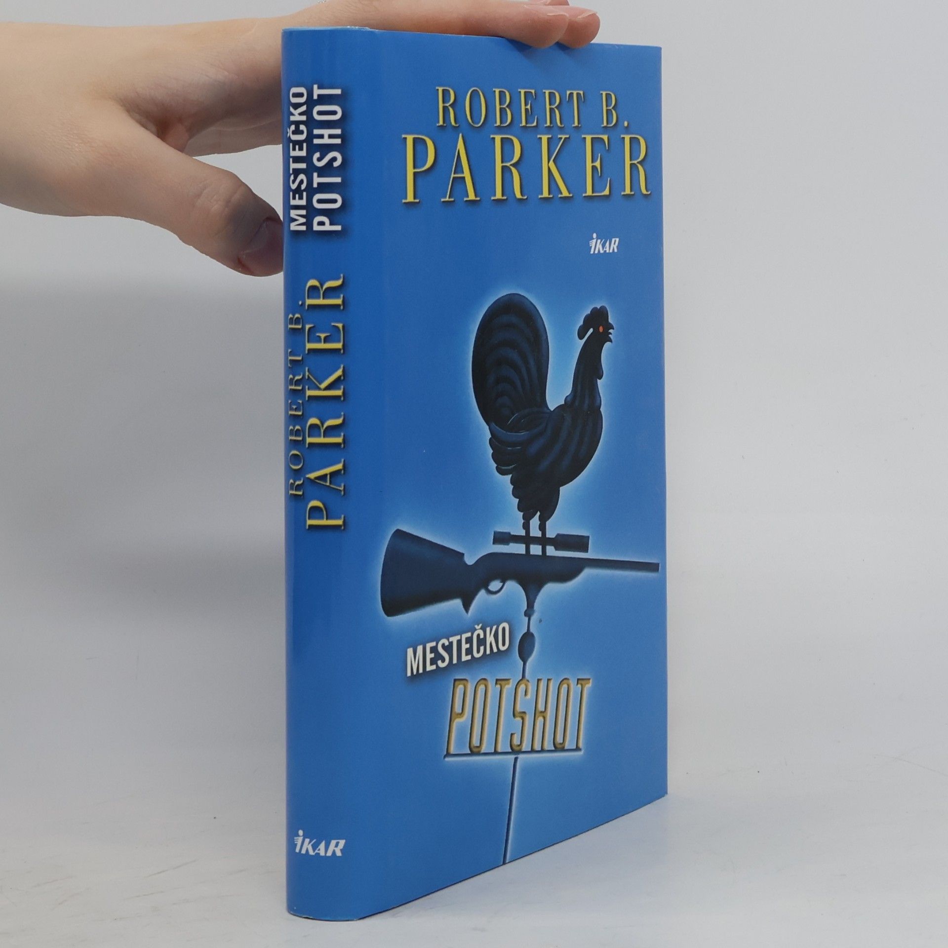 Robert B. Parker Mestečko Potshot