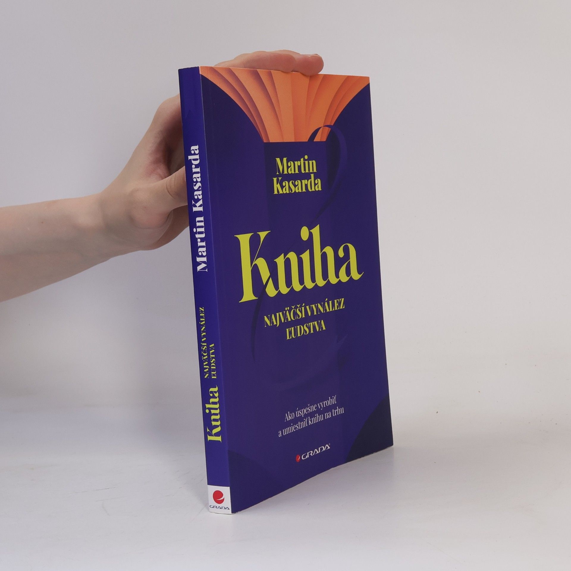 Martin Kasarda Kniha. Najväčší vynález ľudstva