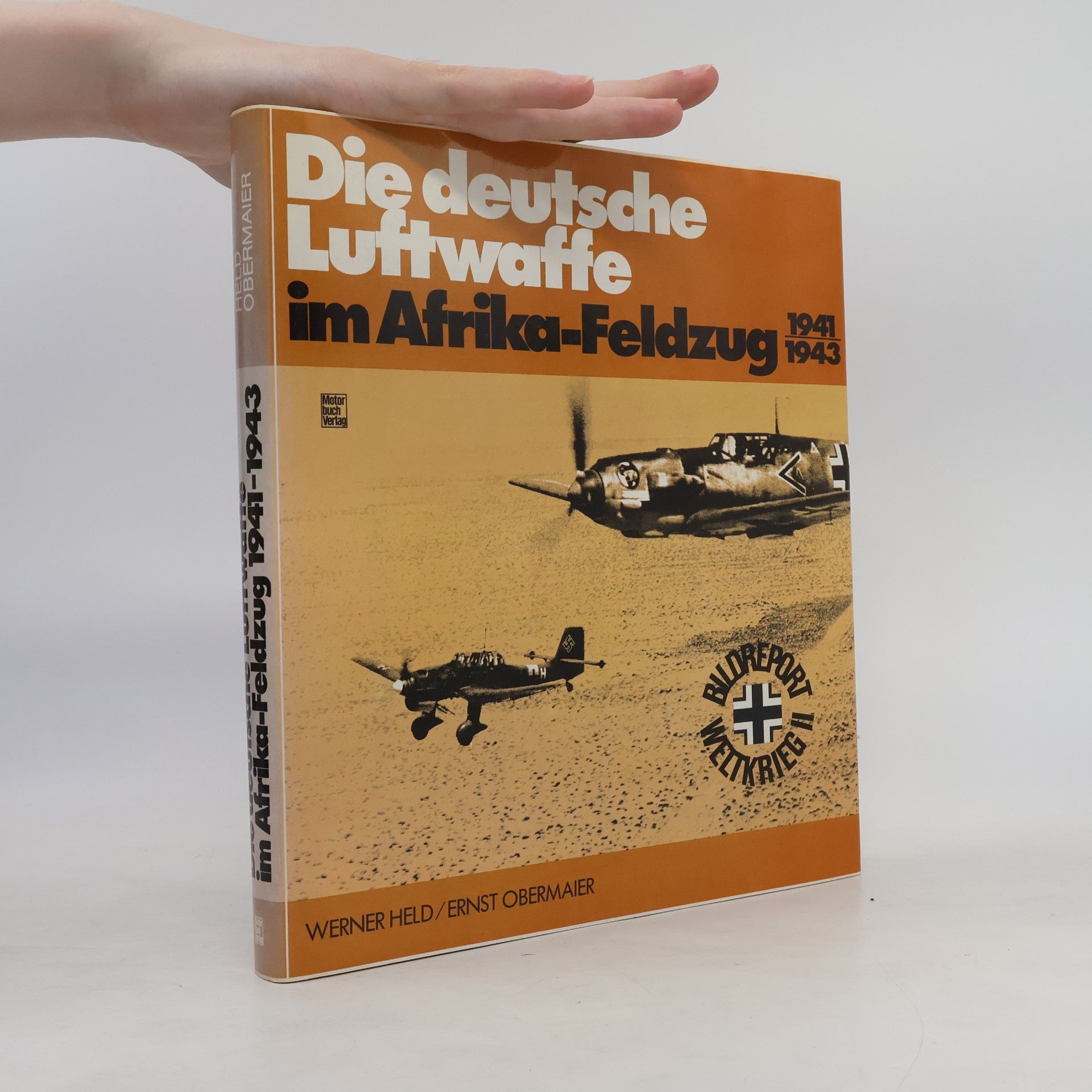 Werner Held Die deutsche Luftwaffe im Afrika-Feldzug