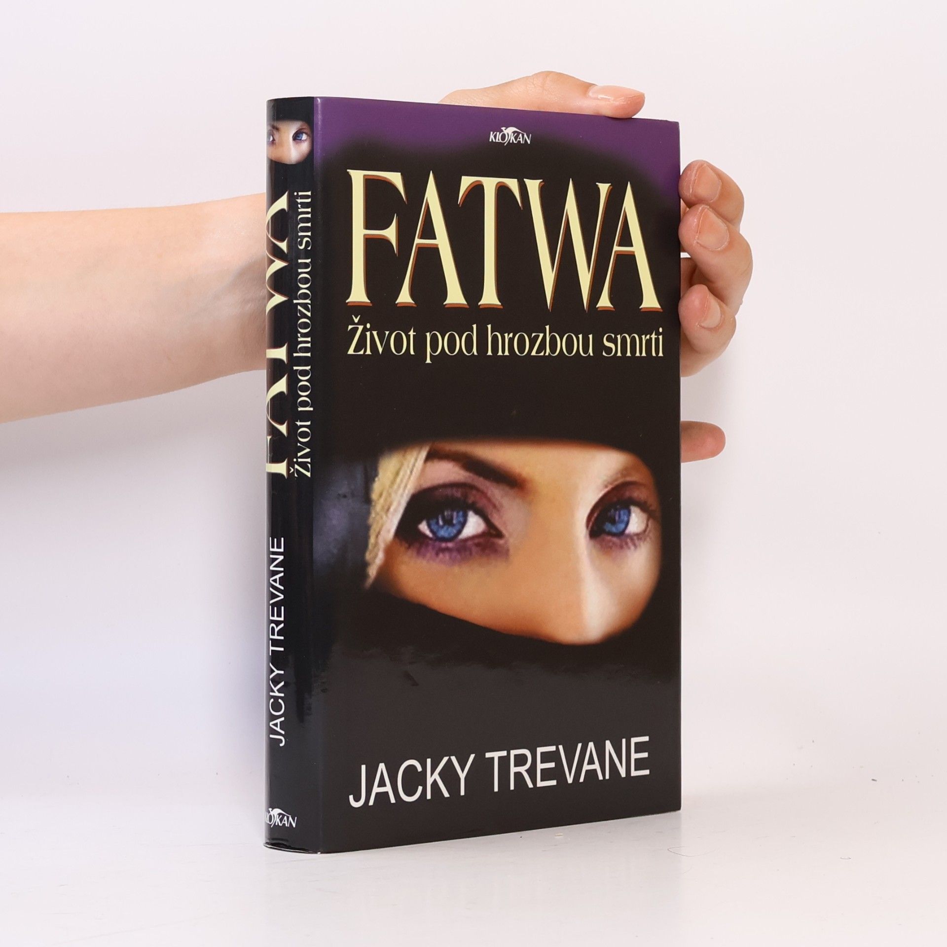 Jacky Trevane Fatwa: život pod hrozbou smrti