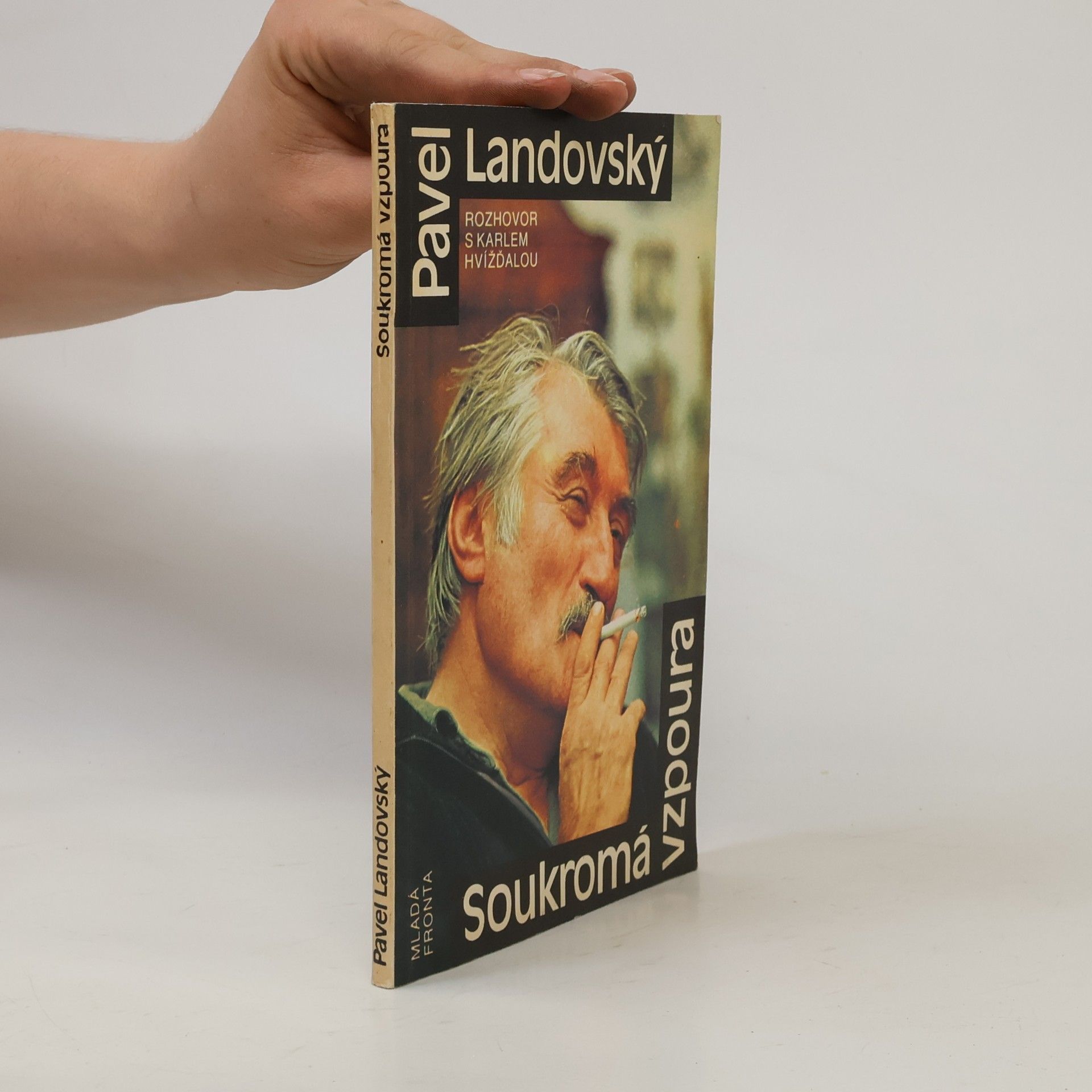 Pavel Landovský Soukromá vzpoura