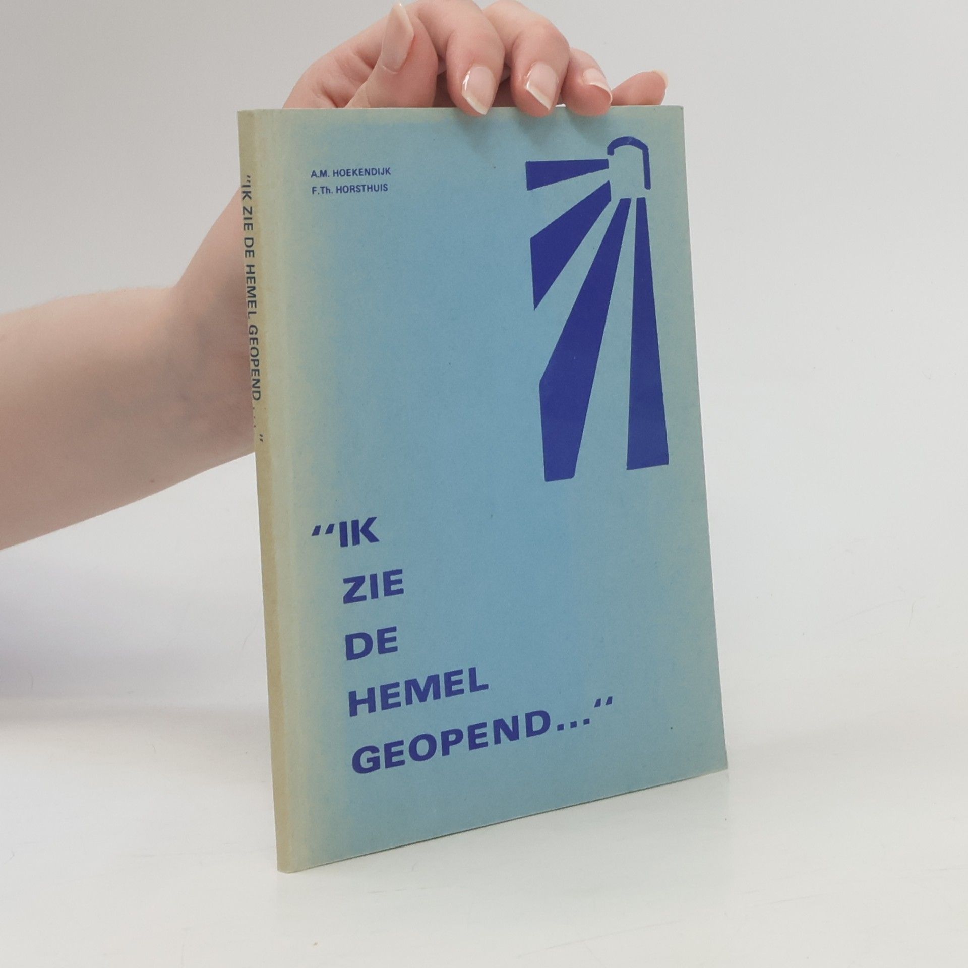 Antonetta Maria Hoekendijk "Ik zie de hemel geopend ..."