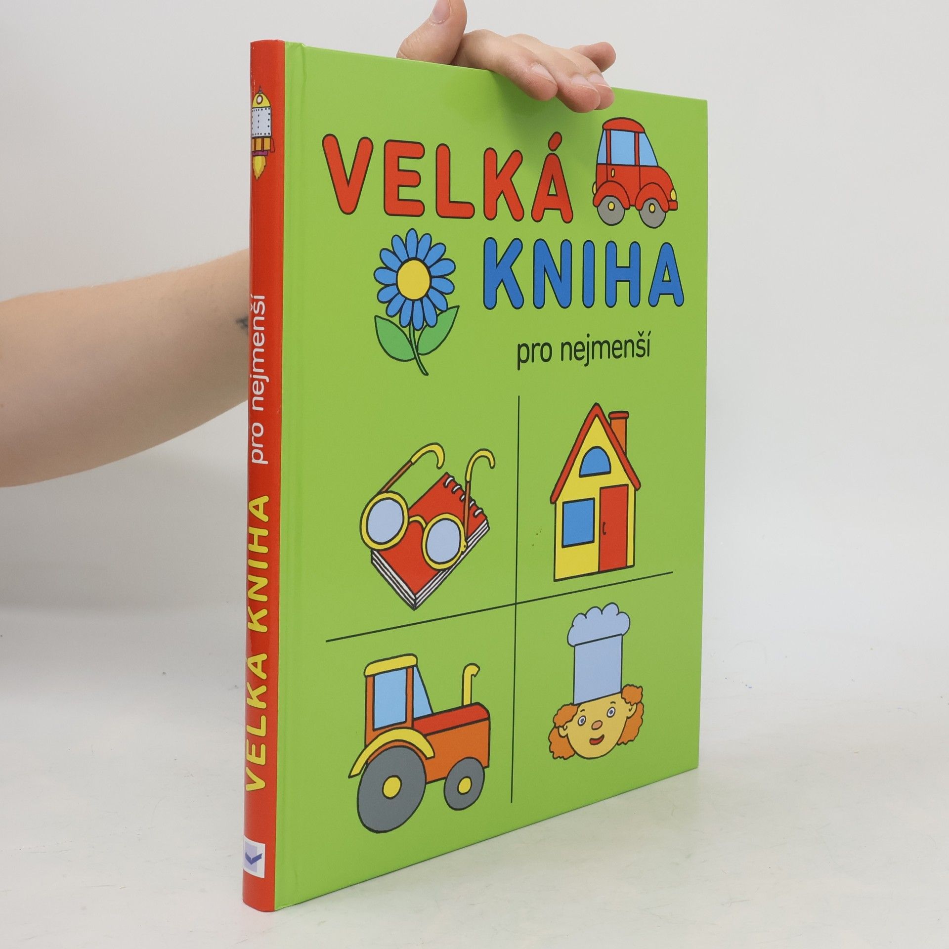 Martina Blahníková Velká kniha pro nejmenší předškoláky a školáky Velká kniha pro nejmenší