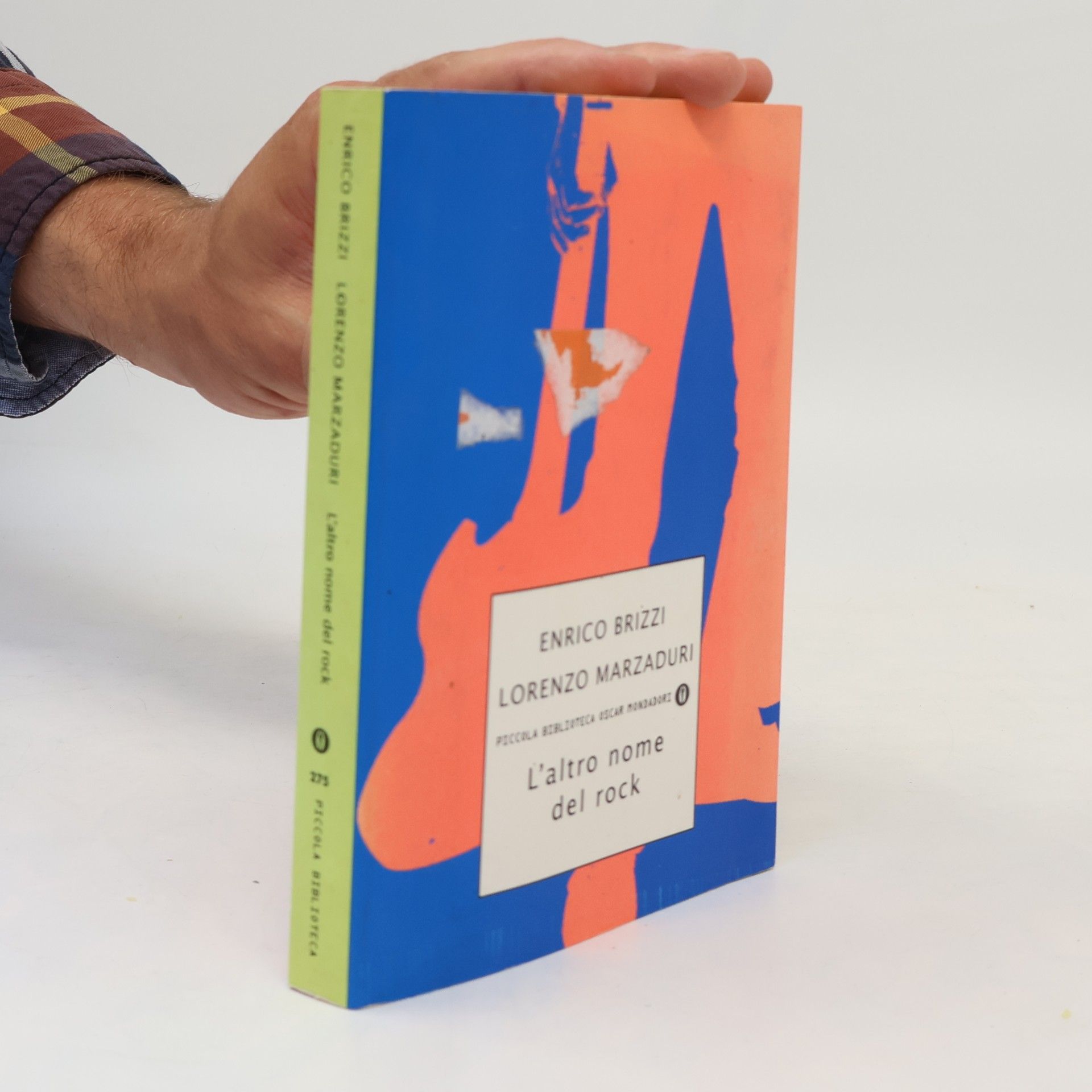 Piccola biblioteca Oscar - 275: L'altro nome del rock