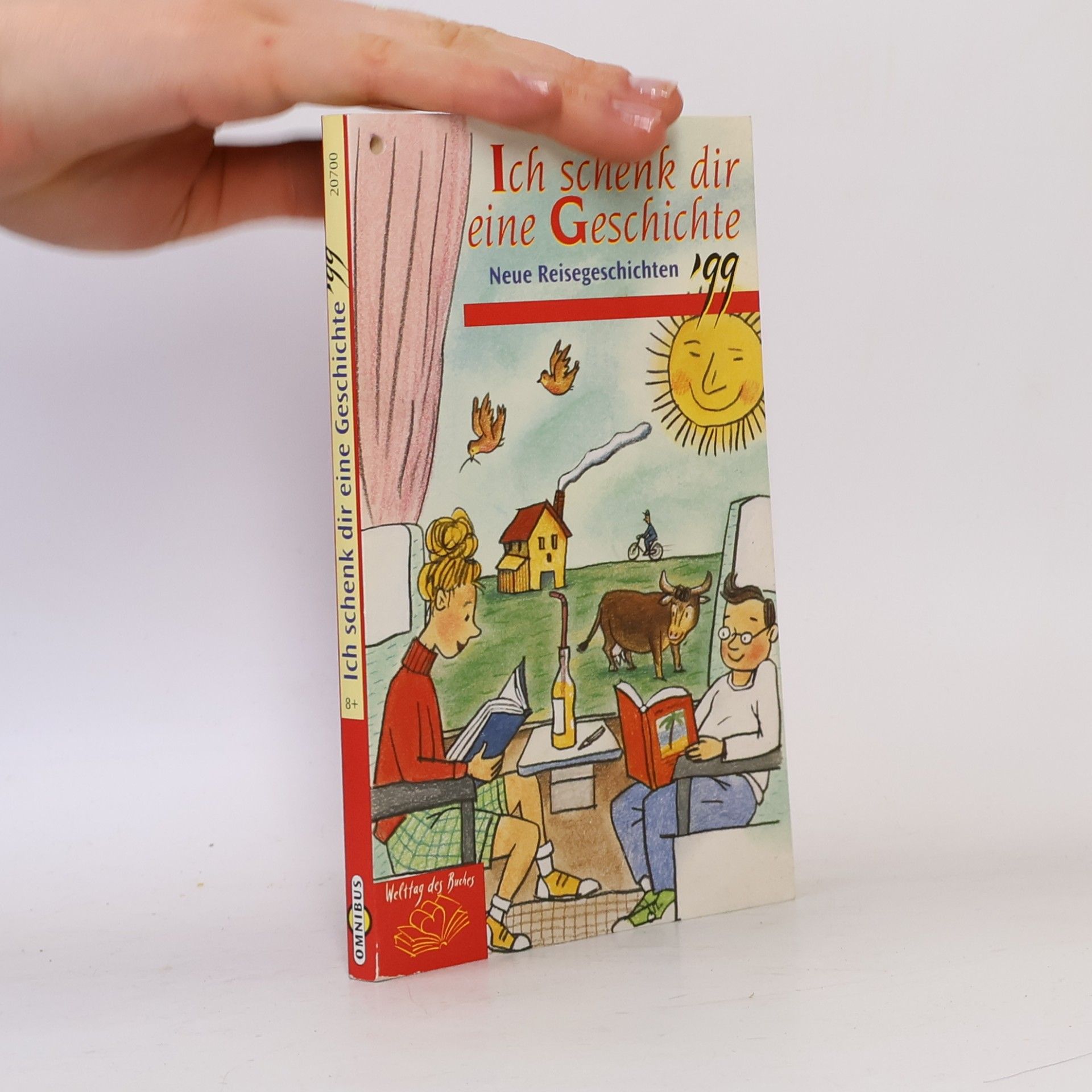 Various authors Ich schenk dir eine Geschichte '99: neue Reisegeschichten