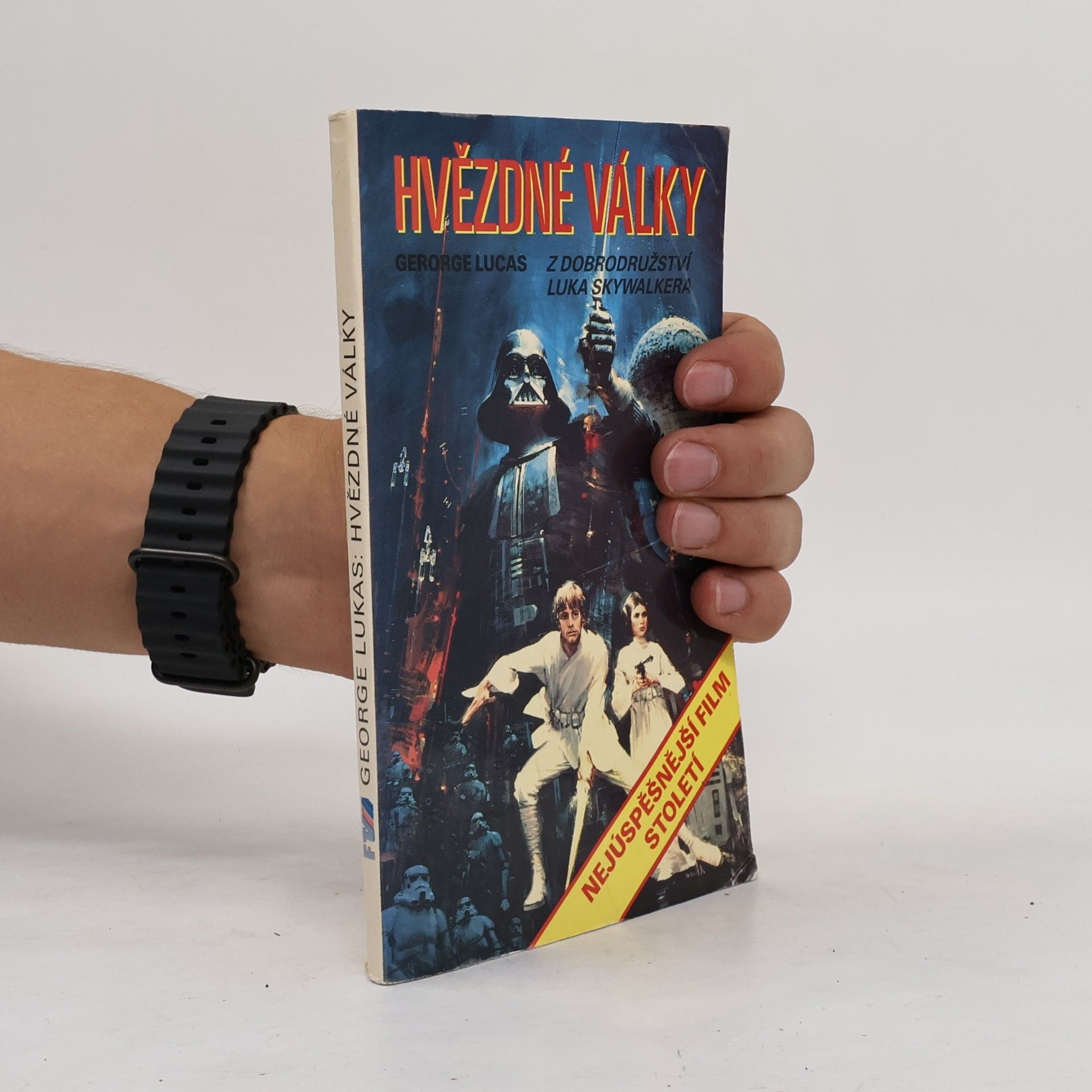 George Lucas Hvězdné války. Z dobrodružství Luka Skywalkera