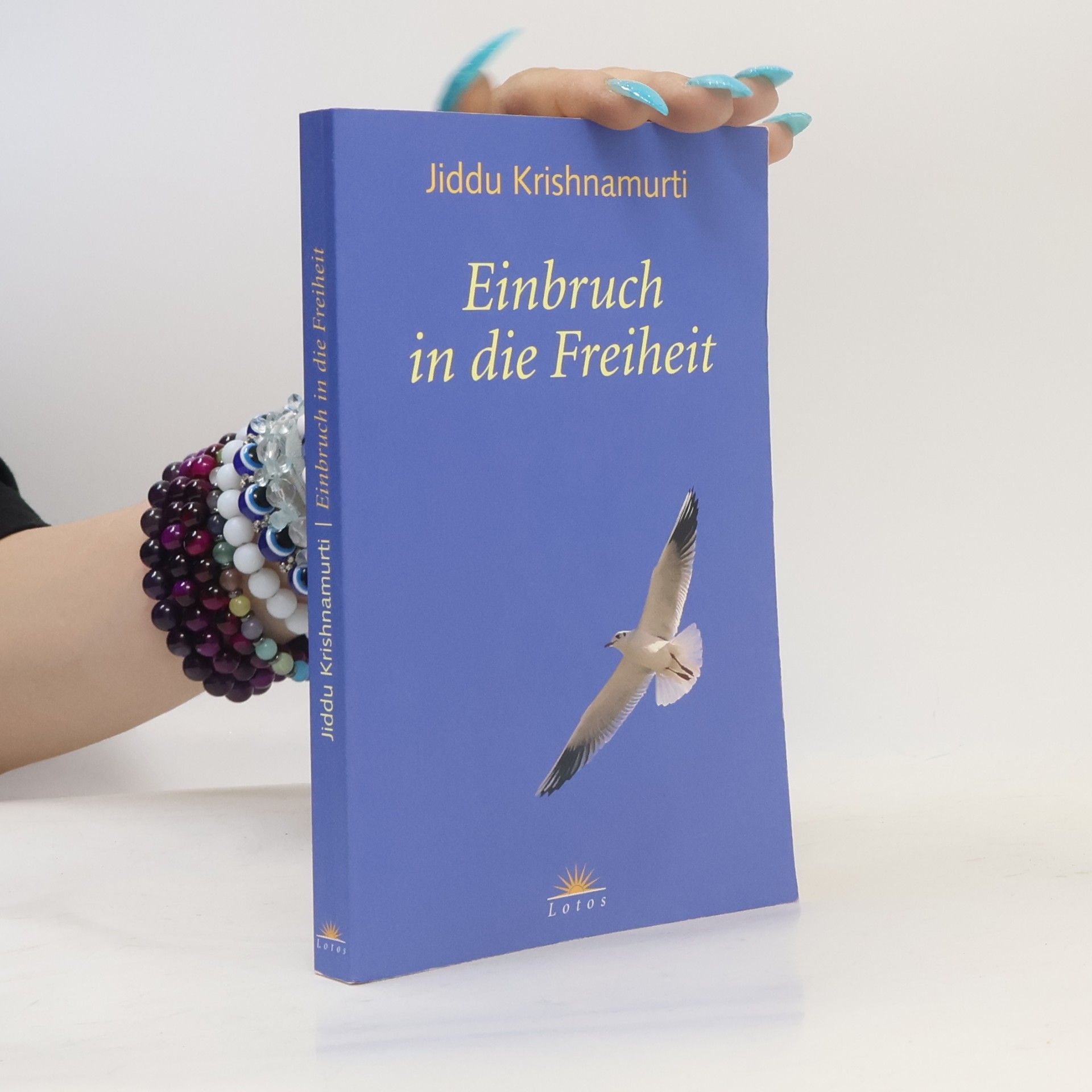 Jiddu Krishnamurti Einbruch in die Freiheit