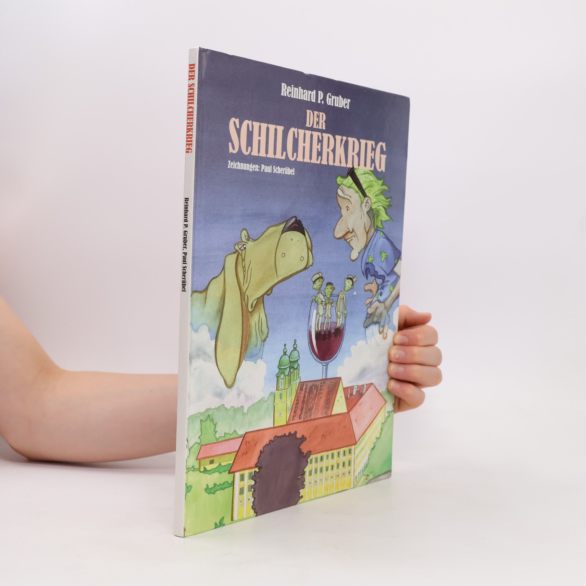 Reihard P. Gruber Der Schilcherkrieg