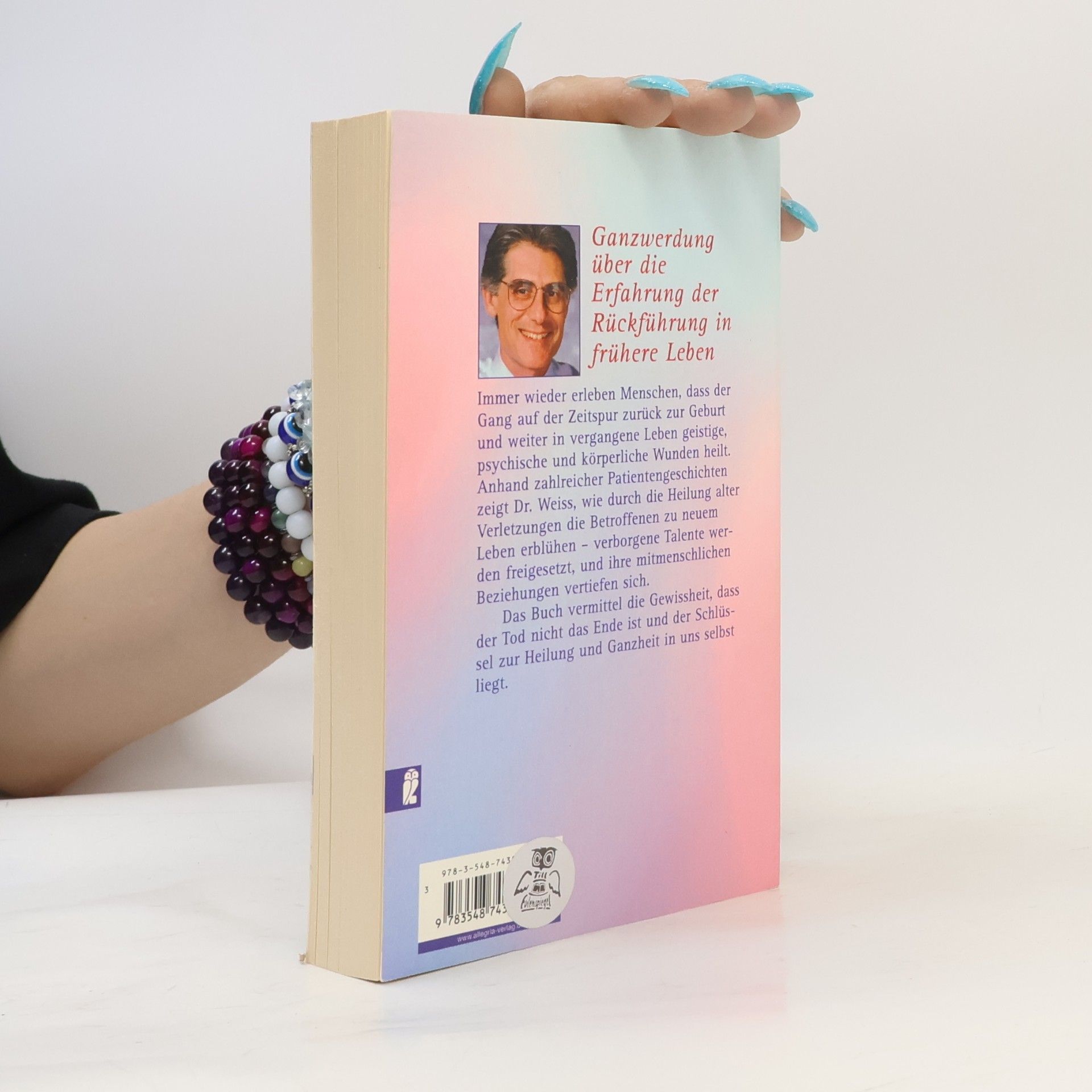Brian Weiss Heilung durch Reinkarnationstherapie