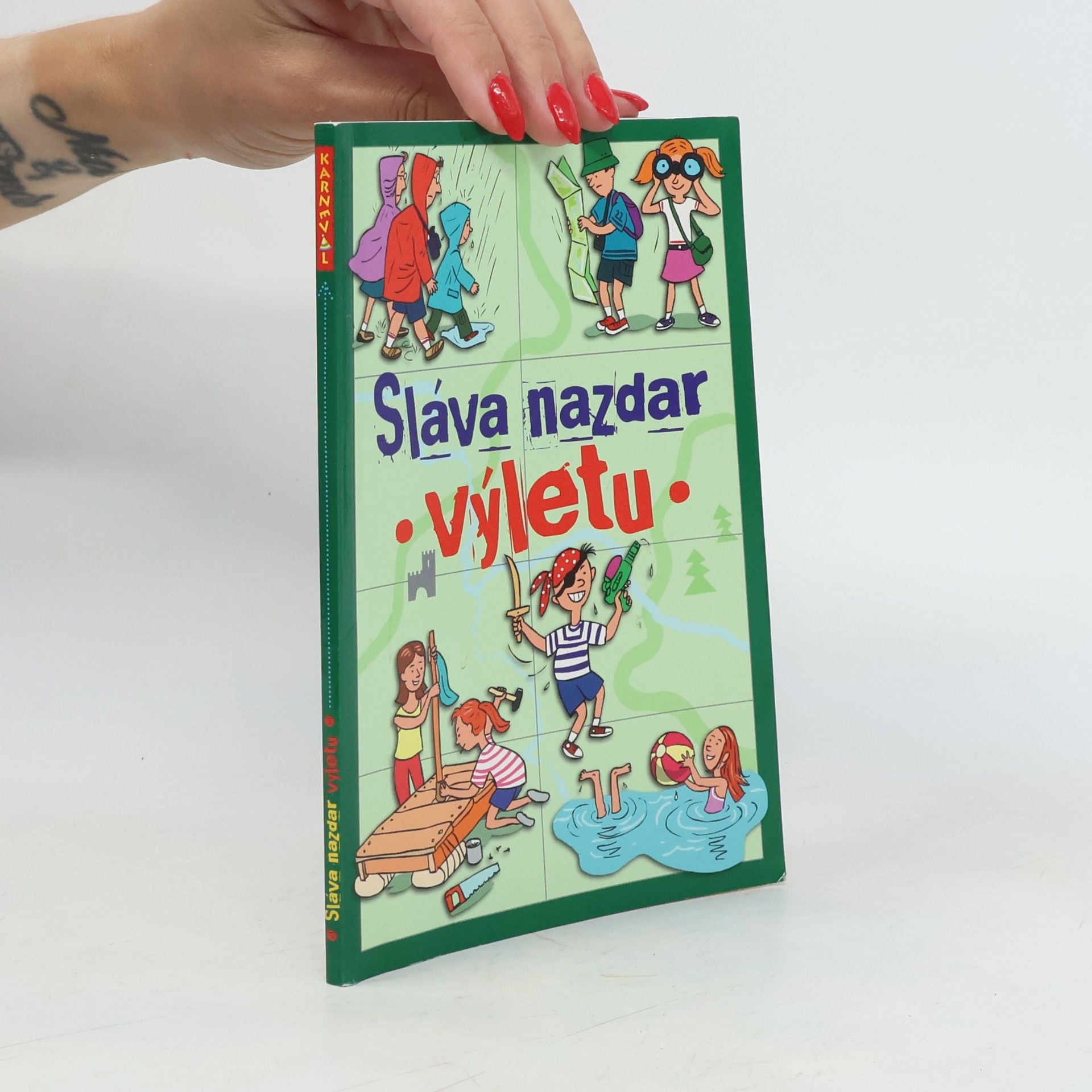Radka Páleníková Sláva nazdar výletu