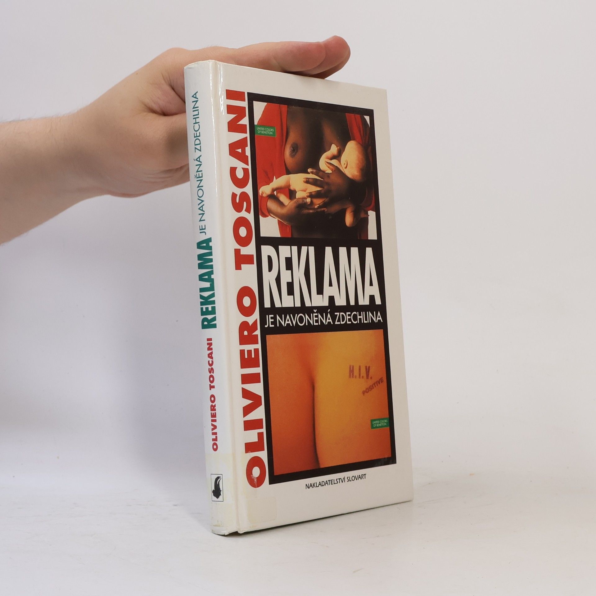 Oliviero Toscani Reklama je navoněná zdechlina