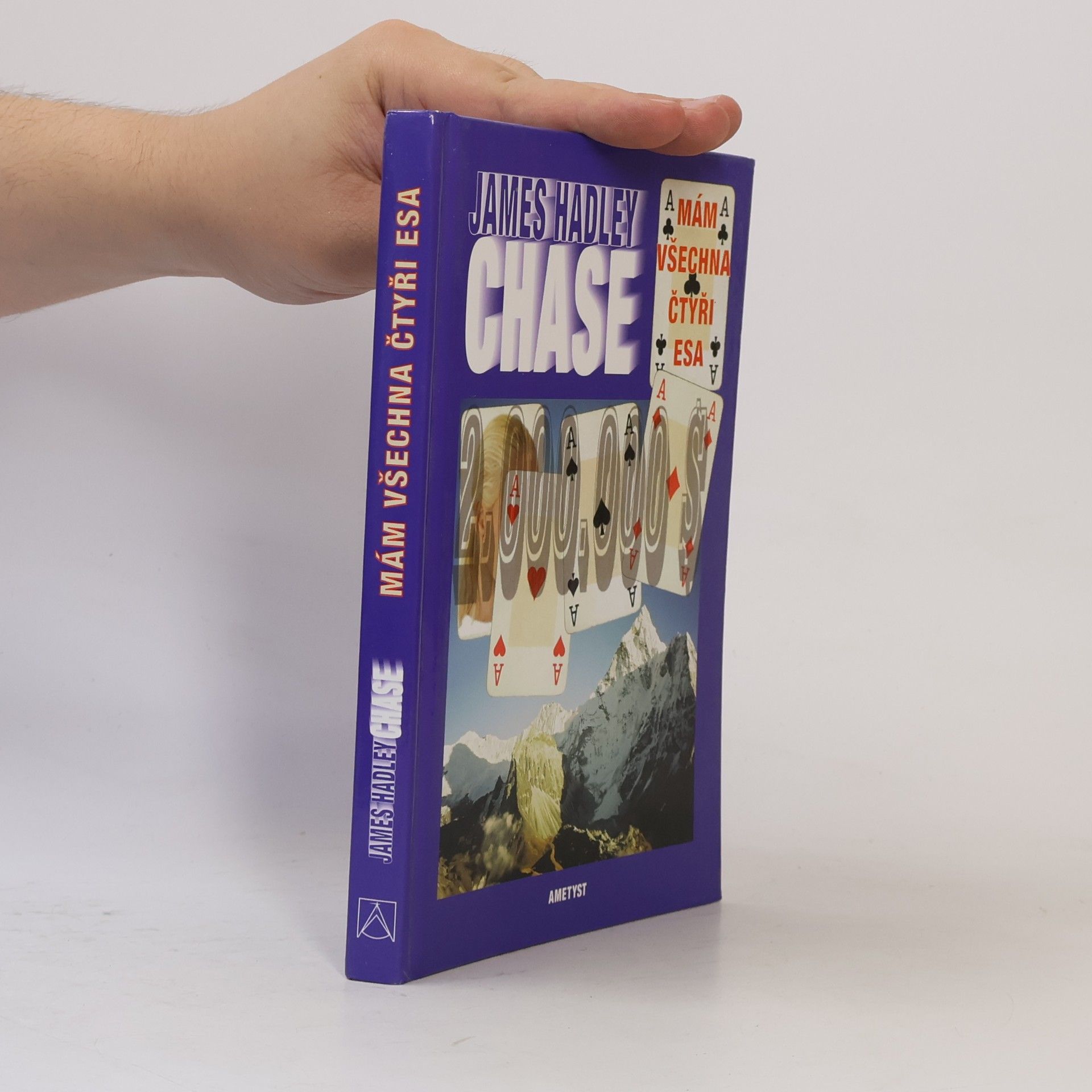 James Hadley Chase Mám všechna čtyři esa