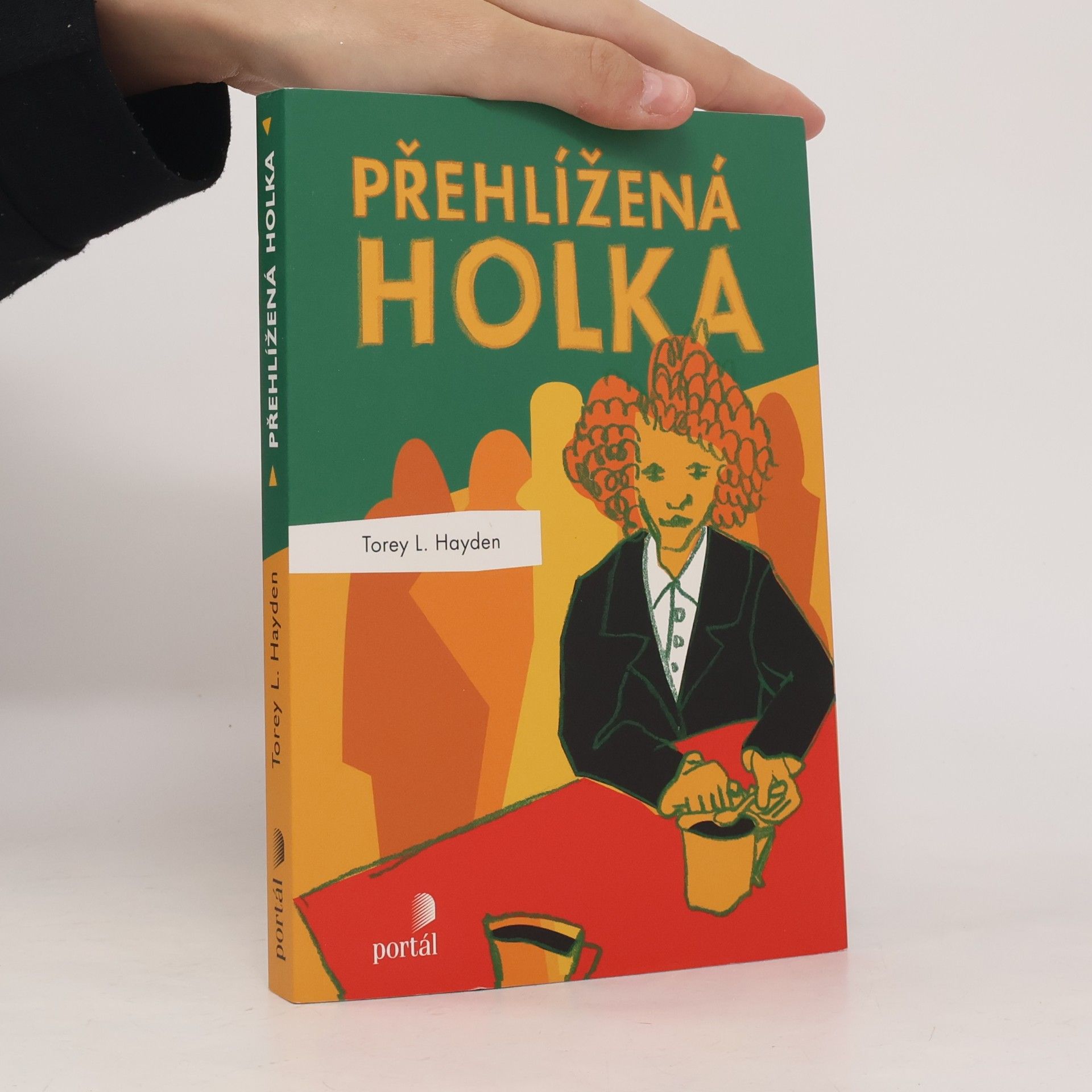 Torey L. Hayden Přehlížená holka