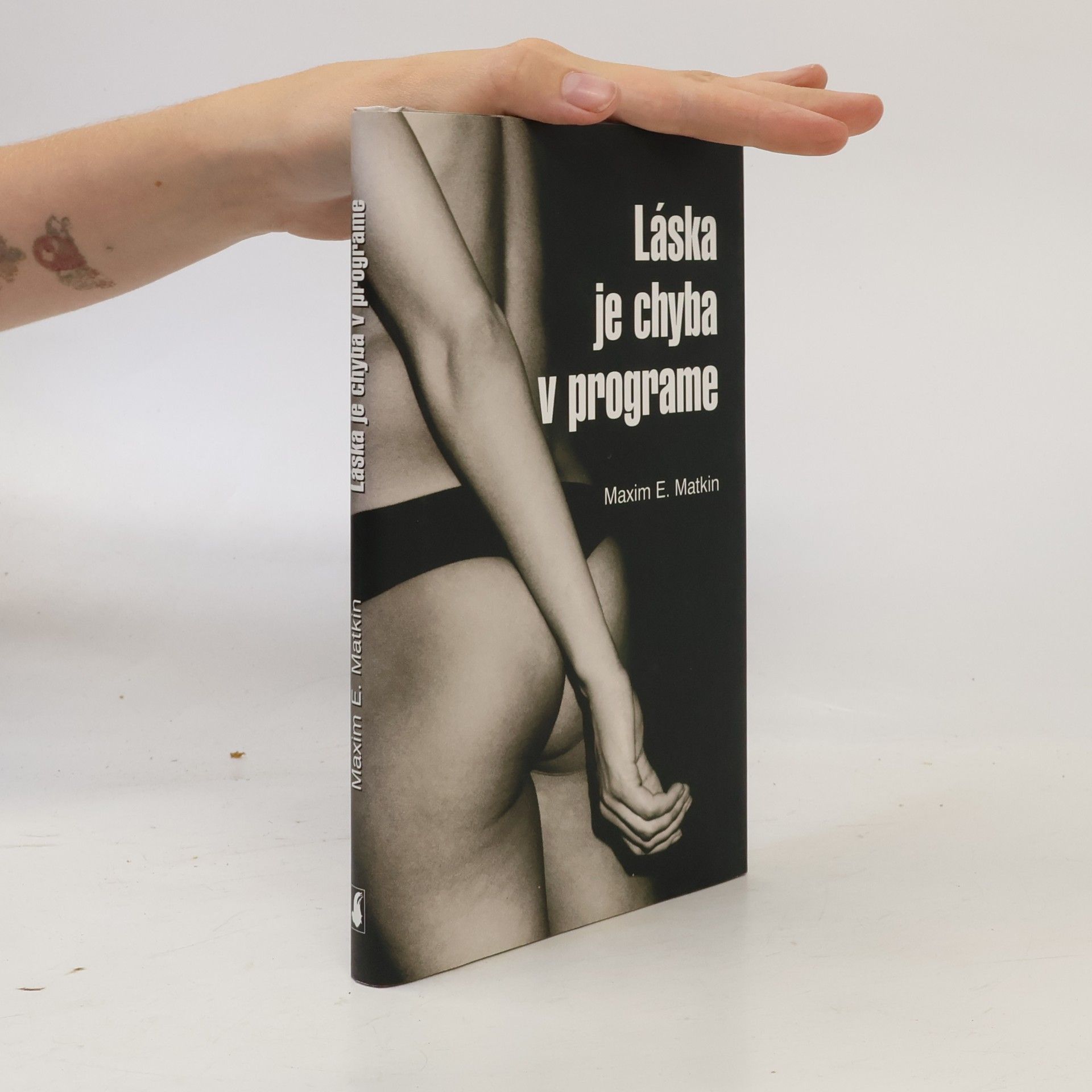 Maxim E. Matkin Láska je chyba v programe