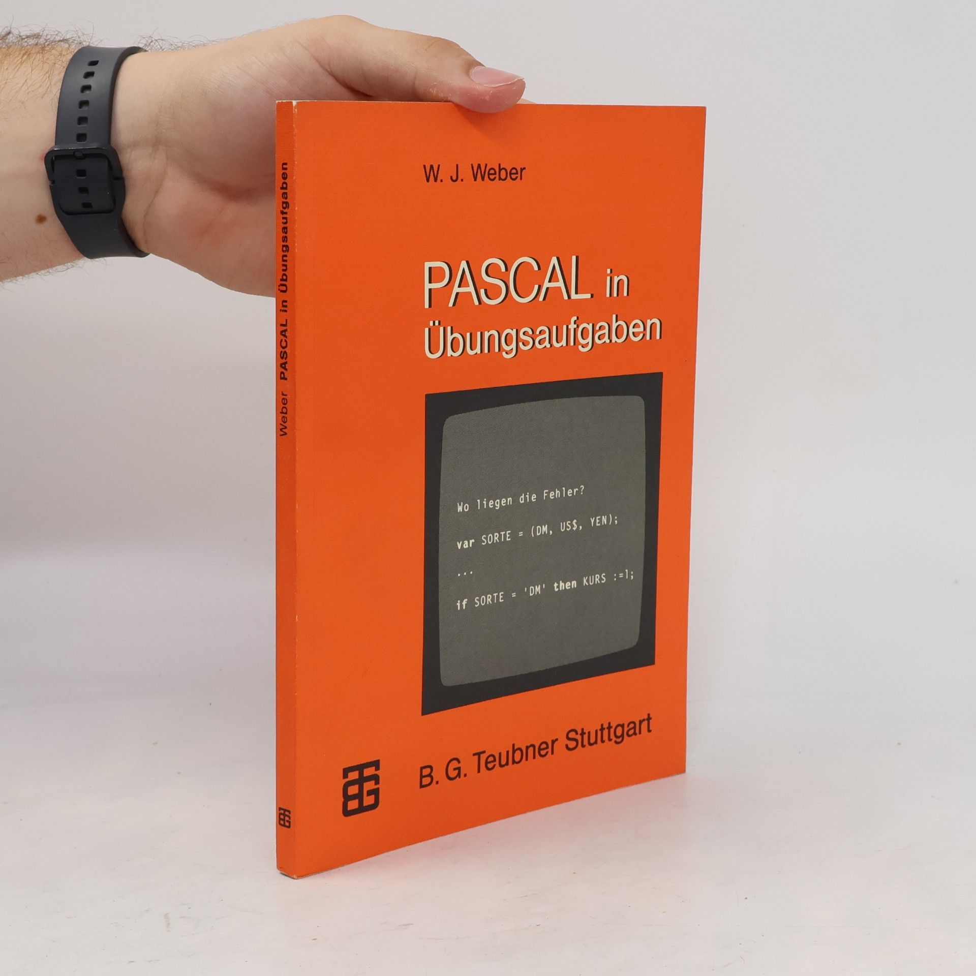 MikroComputer-Praxis: PASCAL in Übungsaufgaben