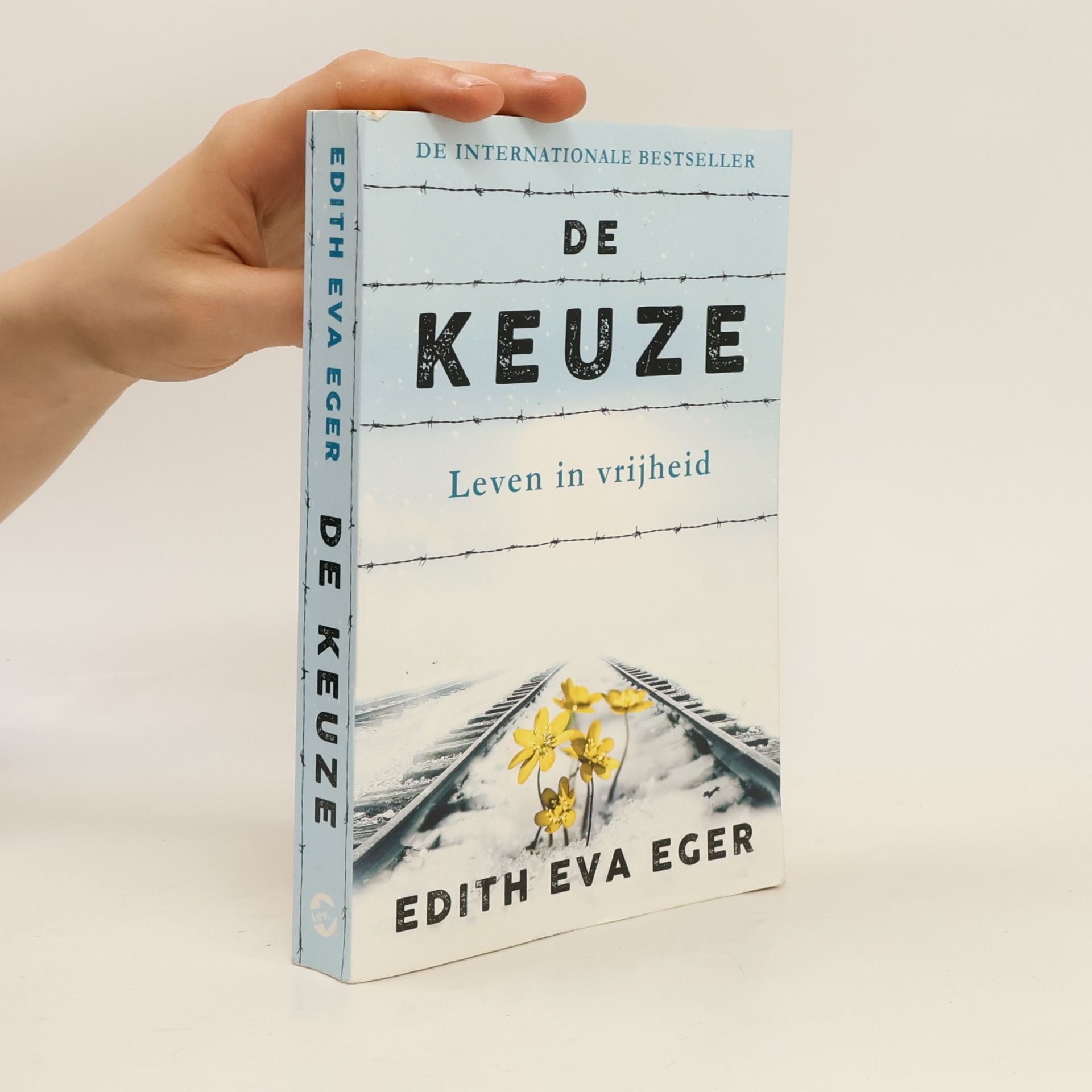 Edith Eva Eger De keuze