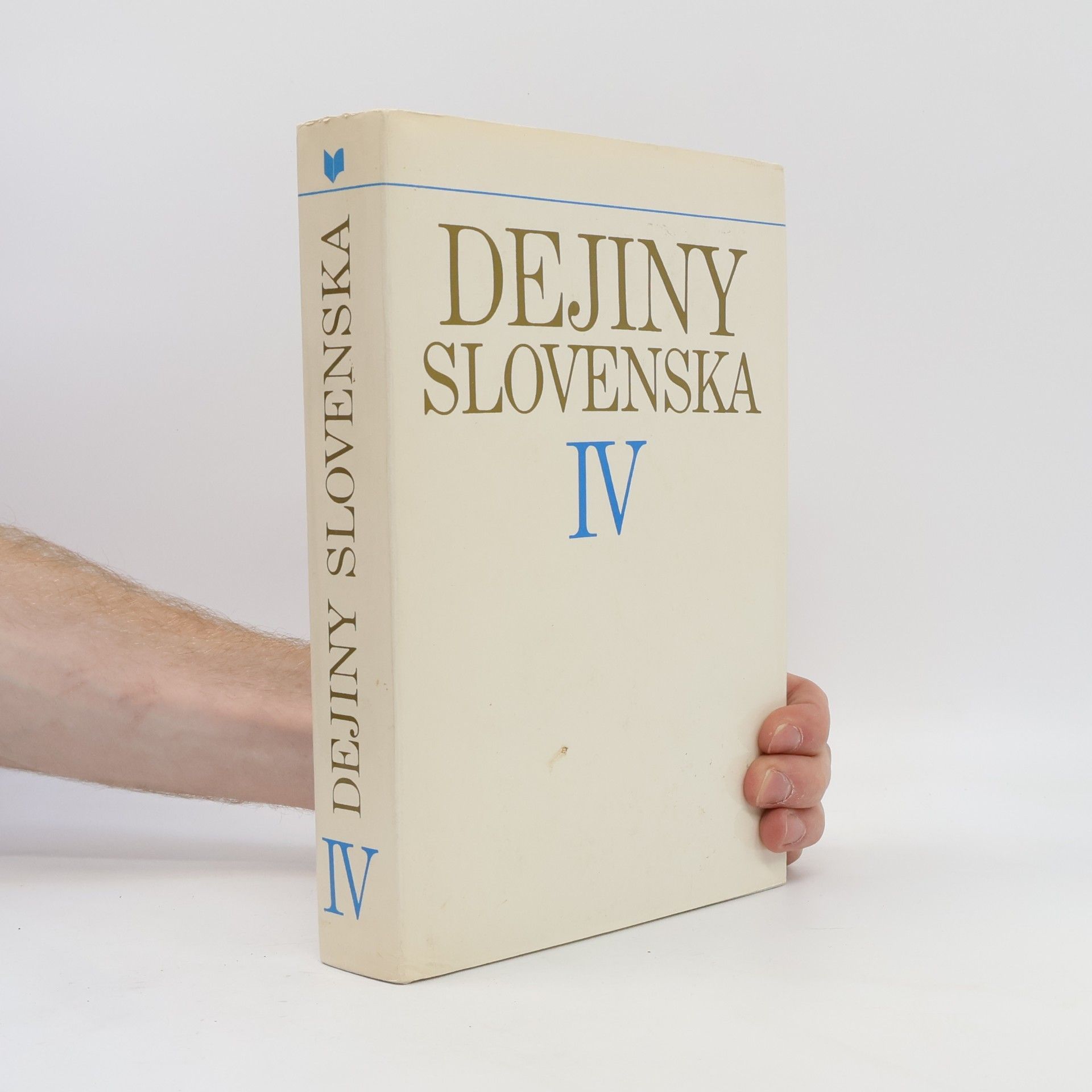 Collectif d'auteurs Dejiny Slovenska IV