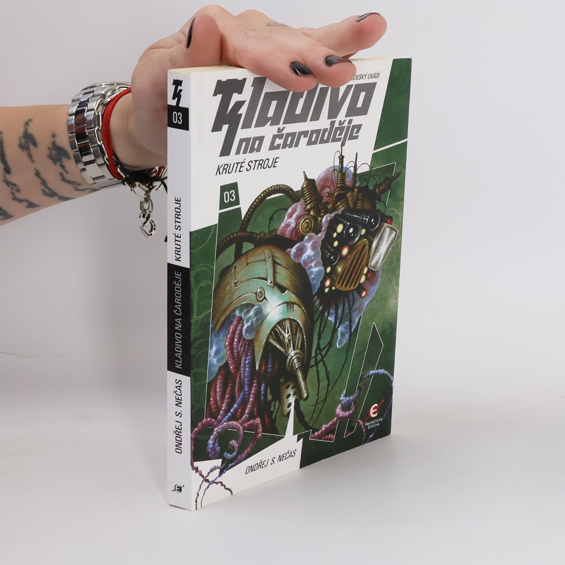 Ondřej Nečas Kladivo na čaroděje. 03, Kruté stroje
