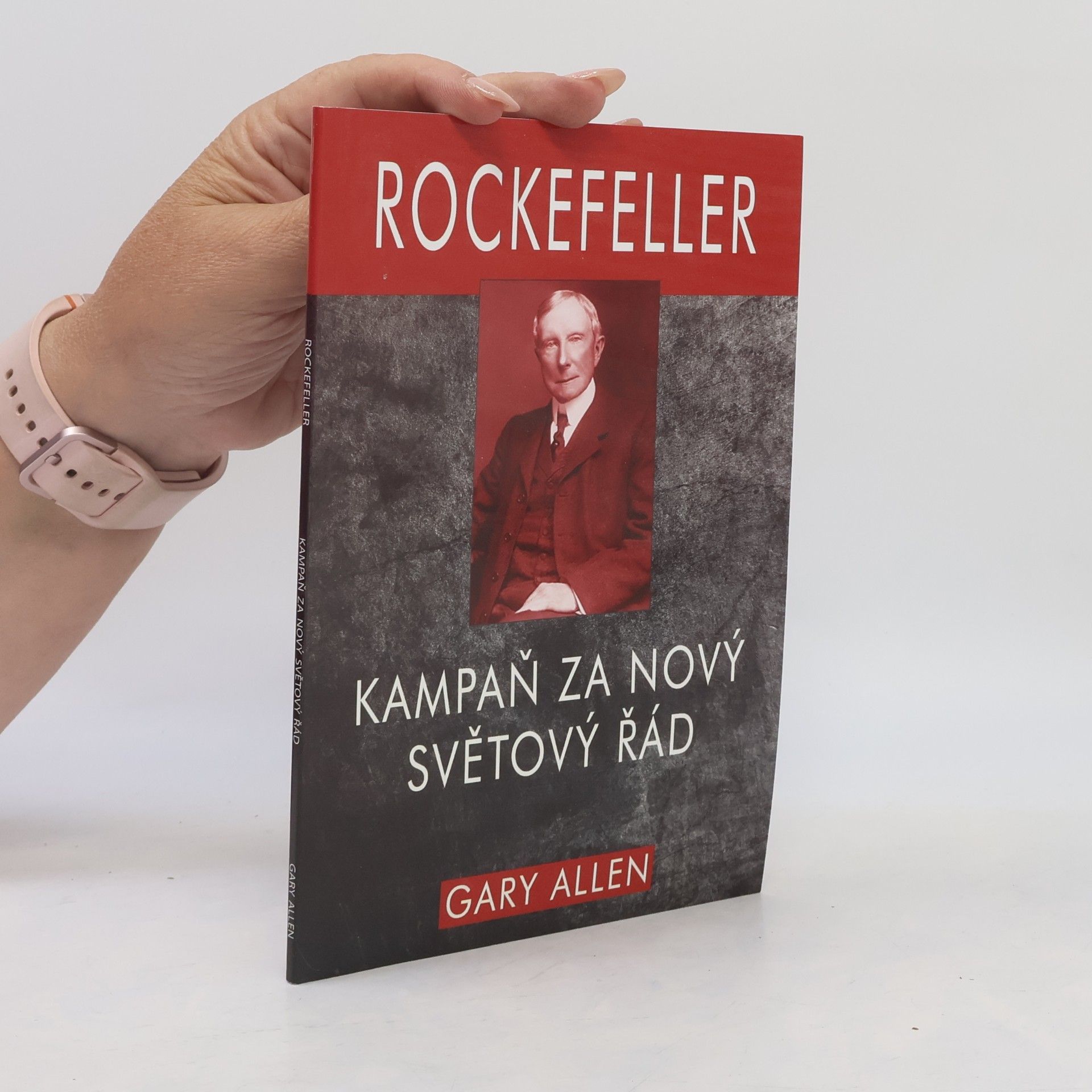 Gary Allen Rockefeller - Kampaň za Nový Světový Řád