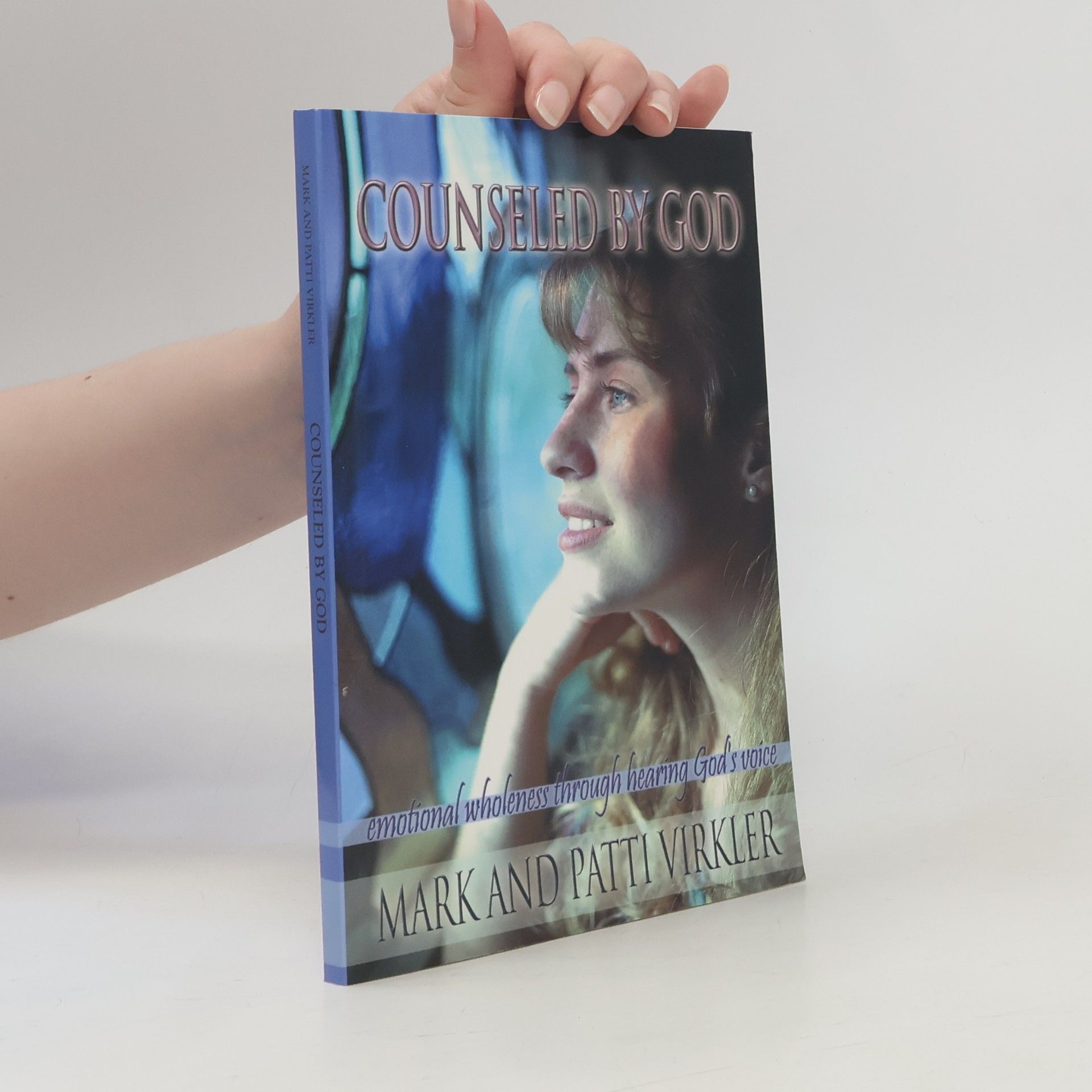 Dr Mark Virkler Counseled by God