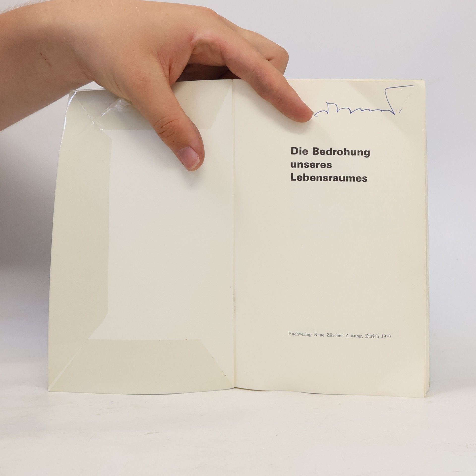 Kolektiv autorů Die Bedrohung unseres Lebensraumes