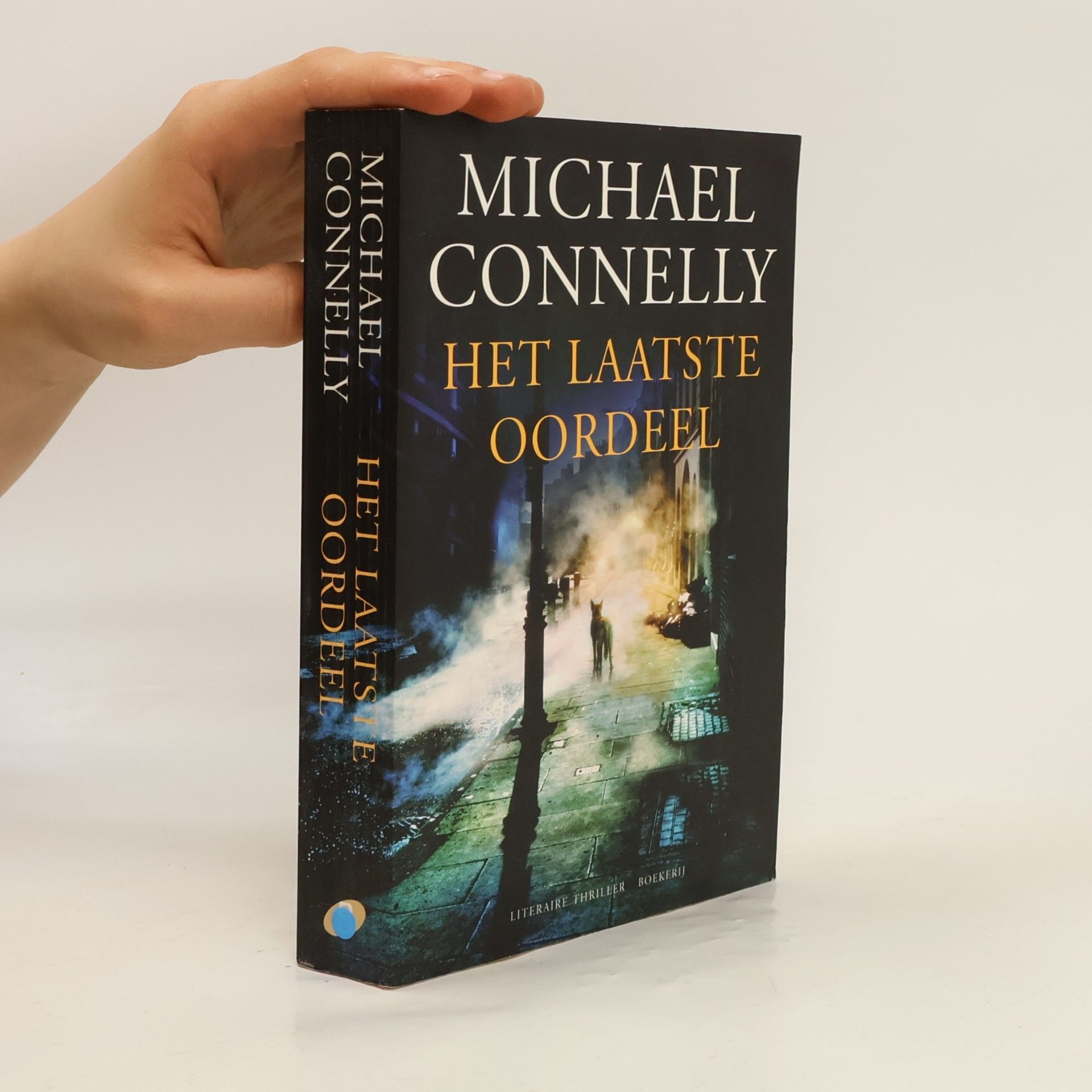 Michael Connelly Het laatste oordeel - druk 1