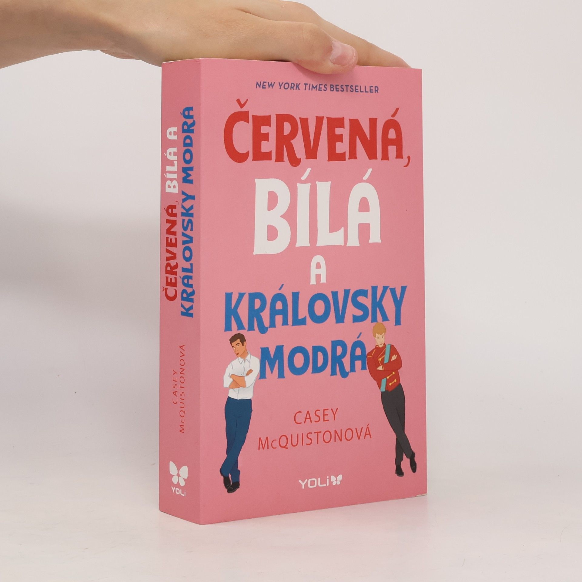 Casey McQuiston Červená, bílá a královsky modrá