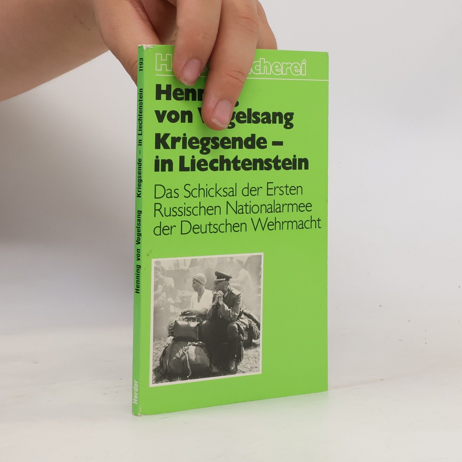 Henning von Vogelsang Herderbücherei - 1193: Kriegsende - in Liechtenstein