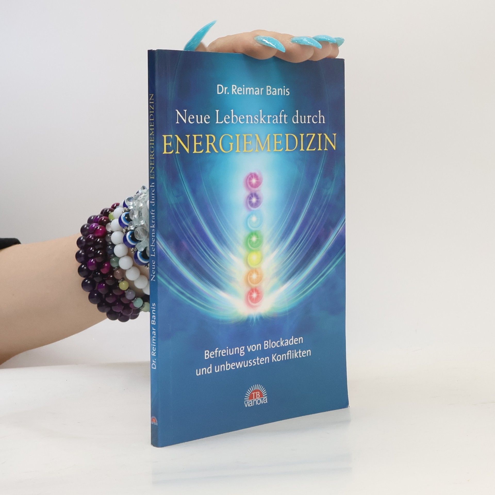 Dr. Reimar Banis Neue Lebenskraft durch Energiemedizin