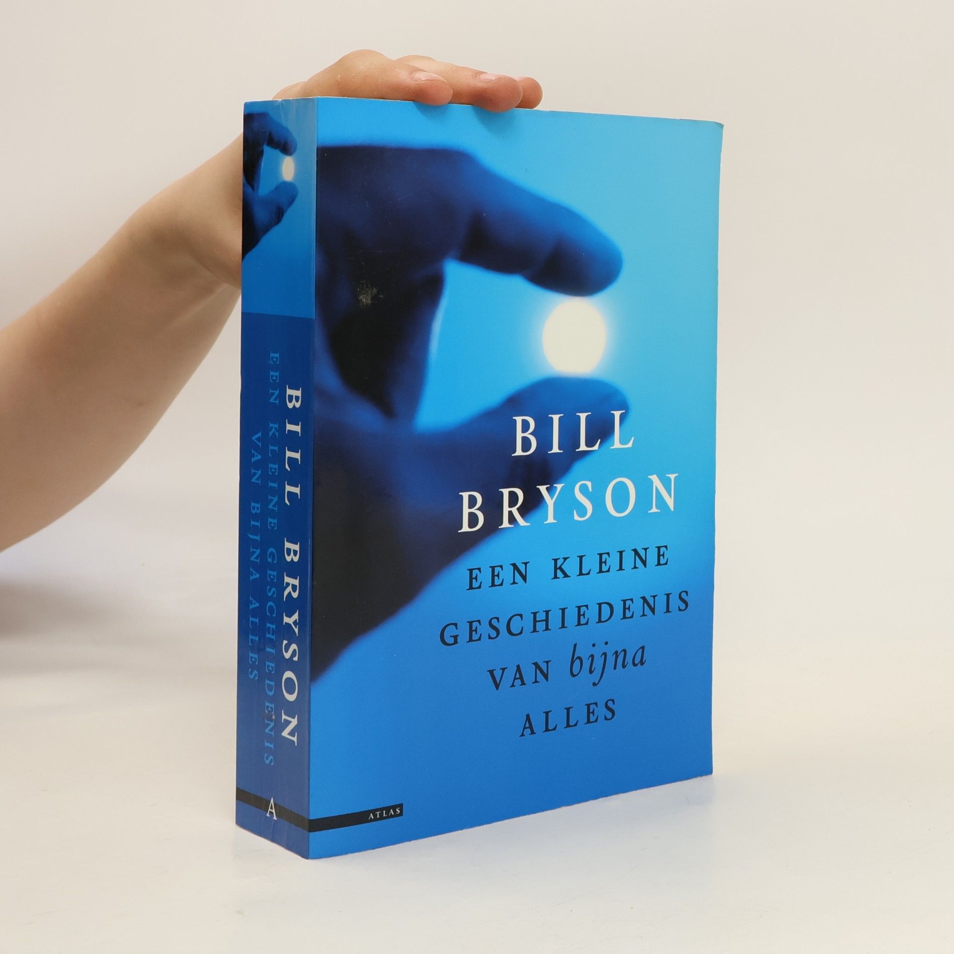 Bill Bryson Een kleine geschiedenis van bijna alles