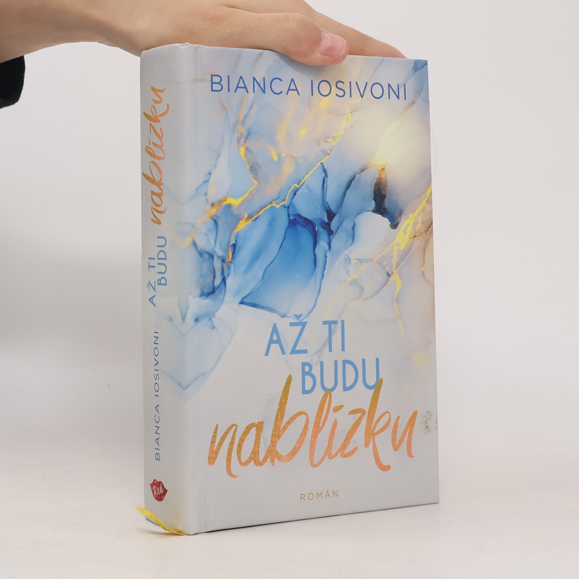 Bianca Iosivoni Až ti budu nablízku