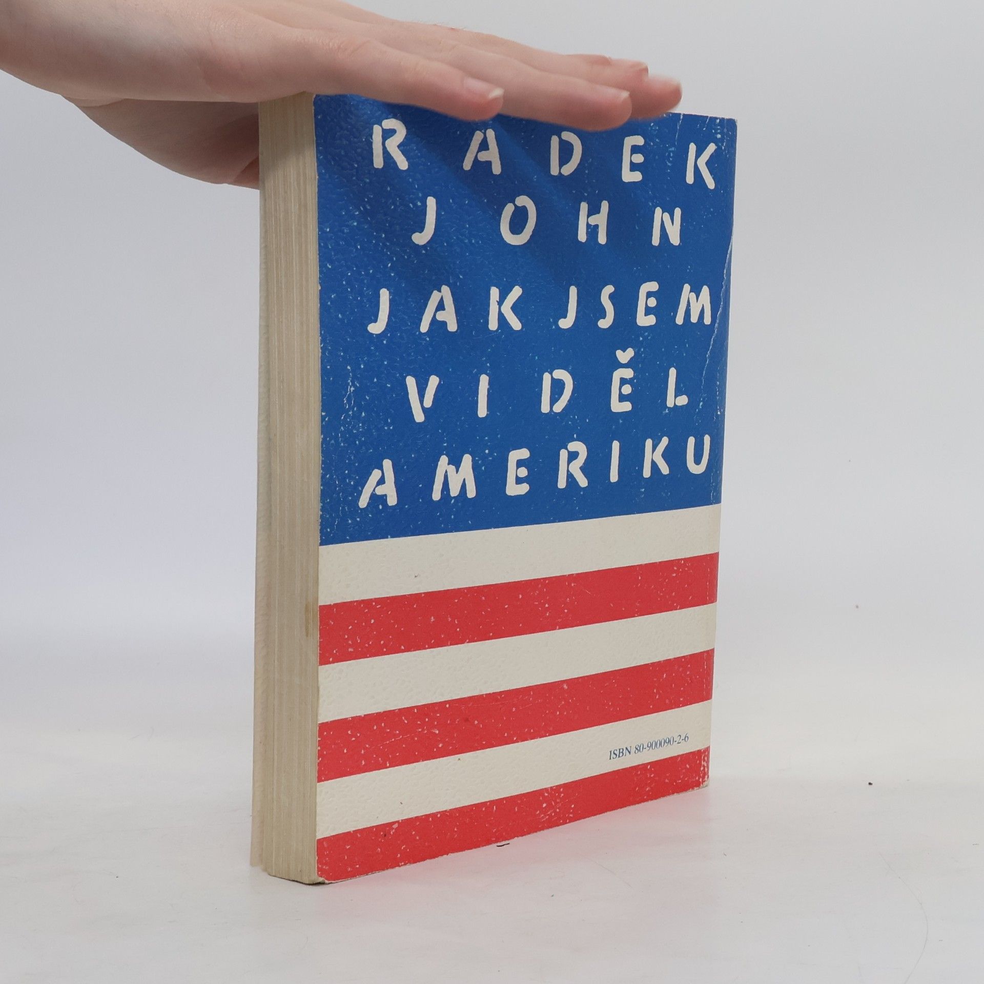 Radek John Jak jsem viděl Ameriku
